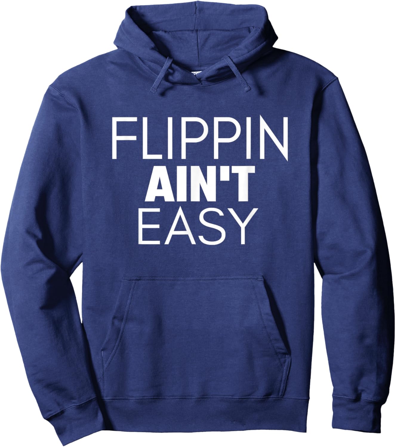 Flippin Ain't Easy Flipper Hoodie - Hoodie | Navy