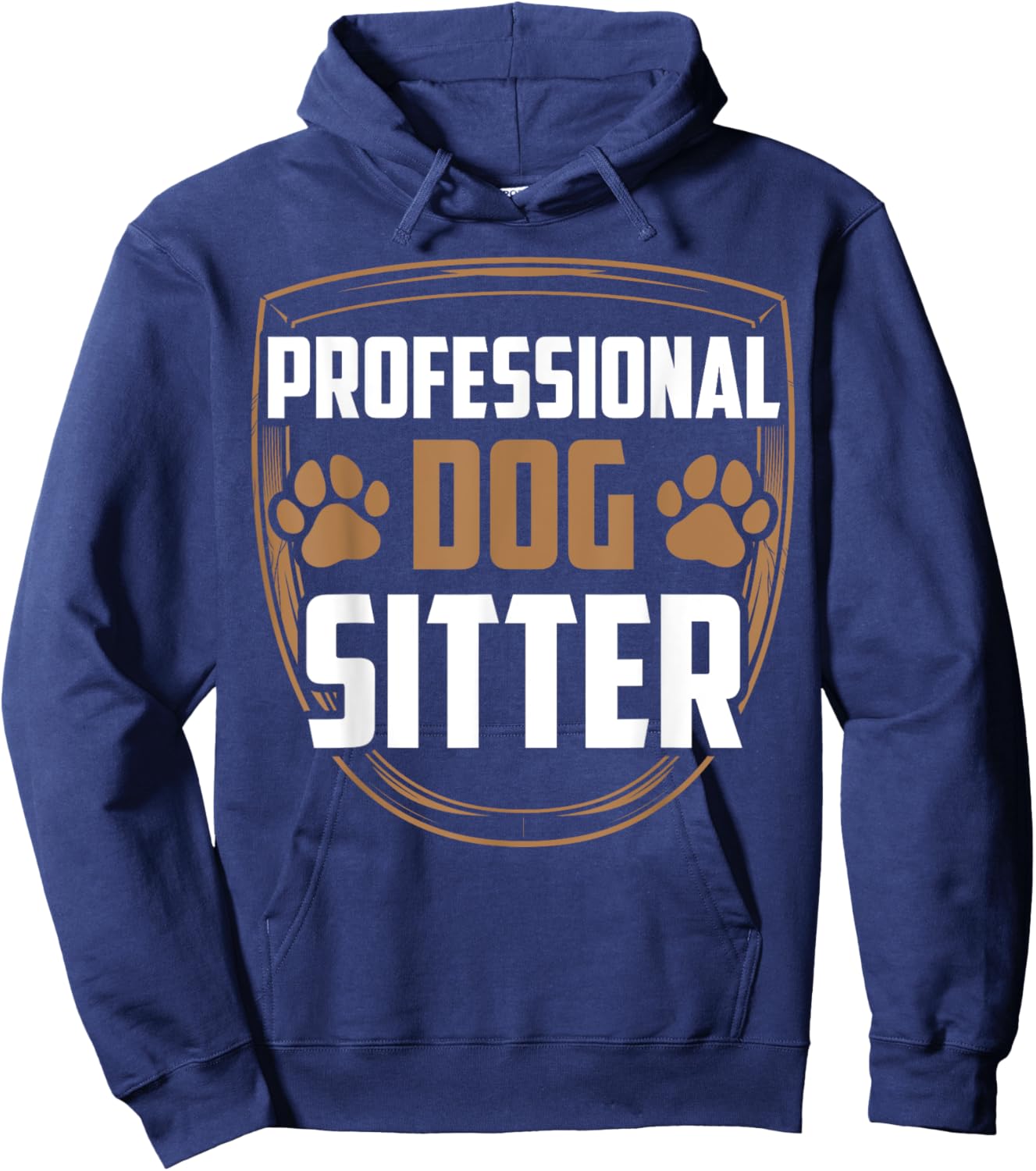 Professional Dog Sitter Dogs Dog Sitting Puppy Job Hoodie - Hoodie | Navy