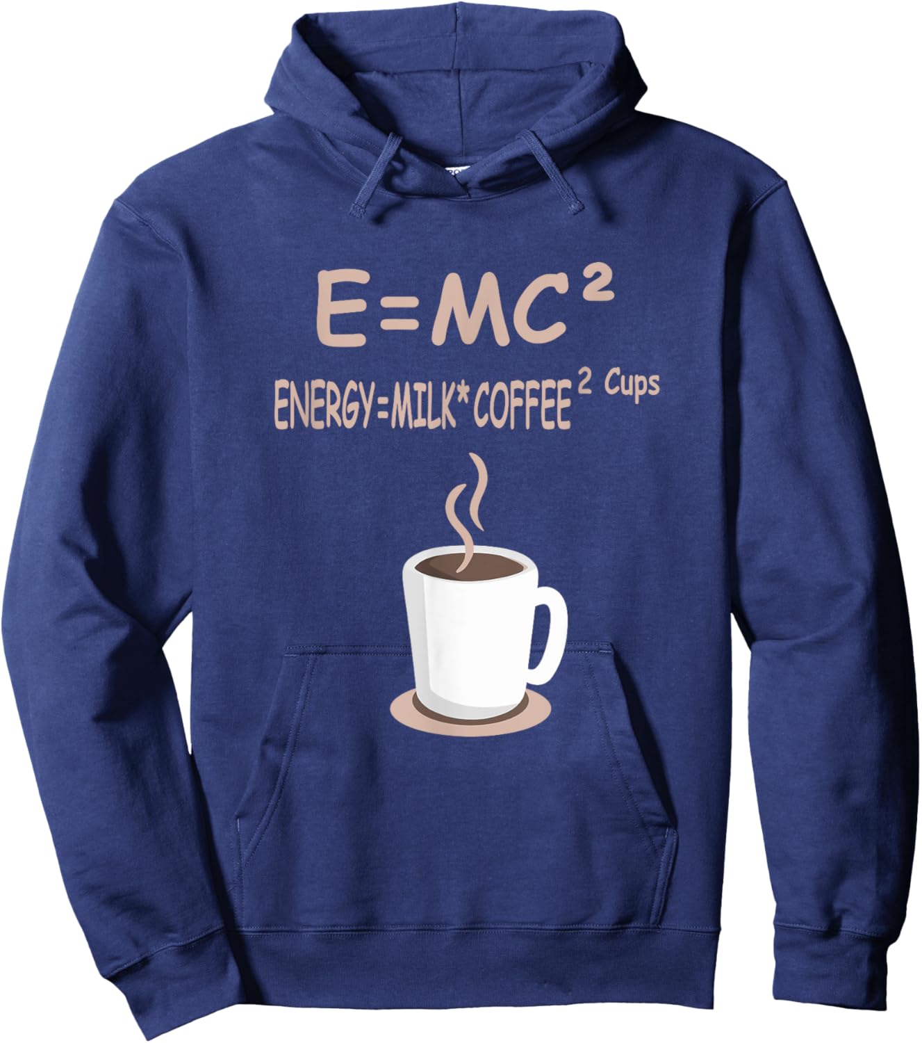 E = MC² Energy = Milk Coffee 2 Cups - Coffee Science Hoodie - Hoodie | Navy