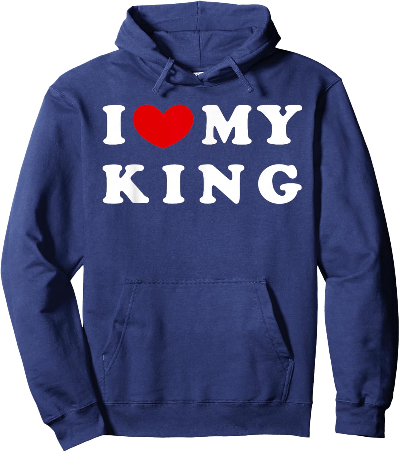 I Love My King, I Heart My King Hoodie - Hoodie | Navy
