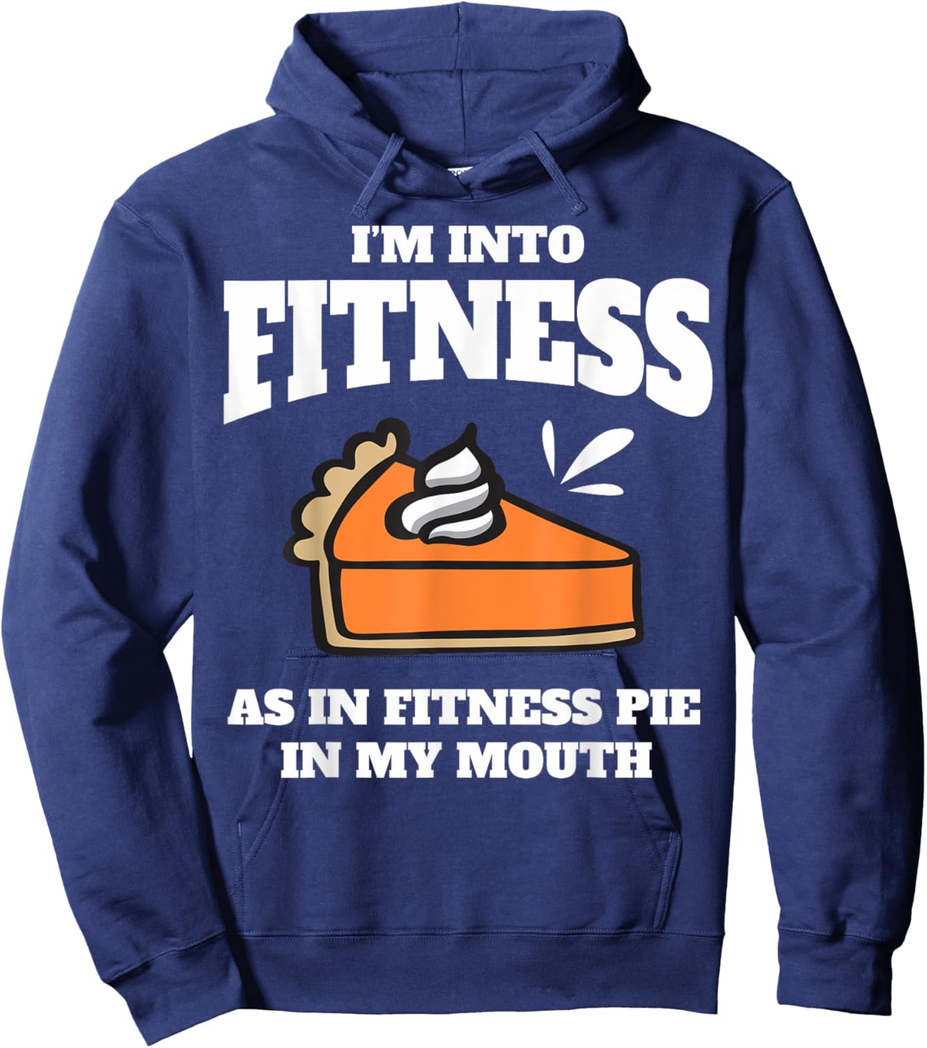 Family Thanksgiving Turkey Day Im Into Fitness Friendsgiving Hoodie - Hoodie | Navy