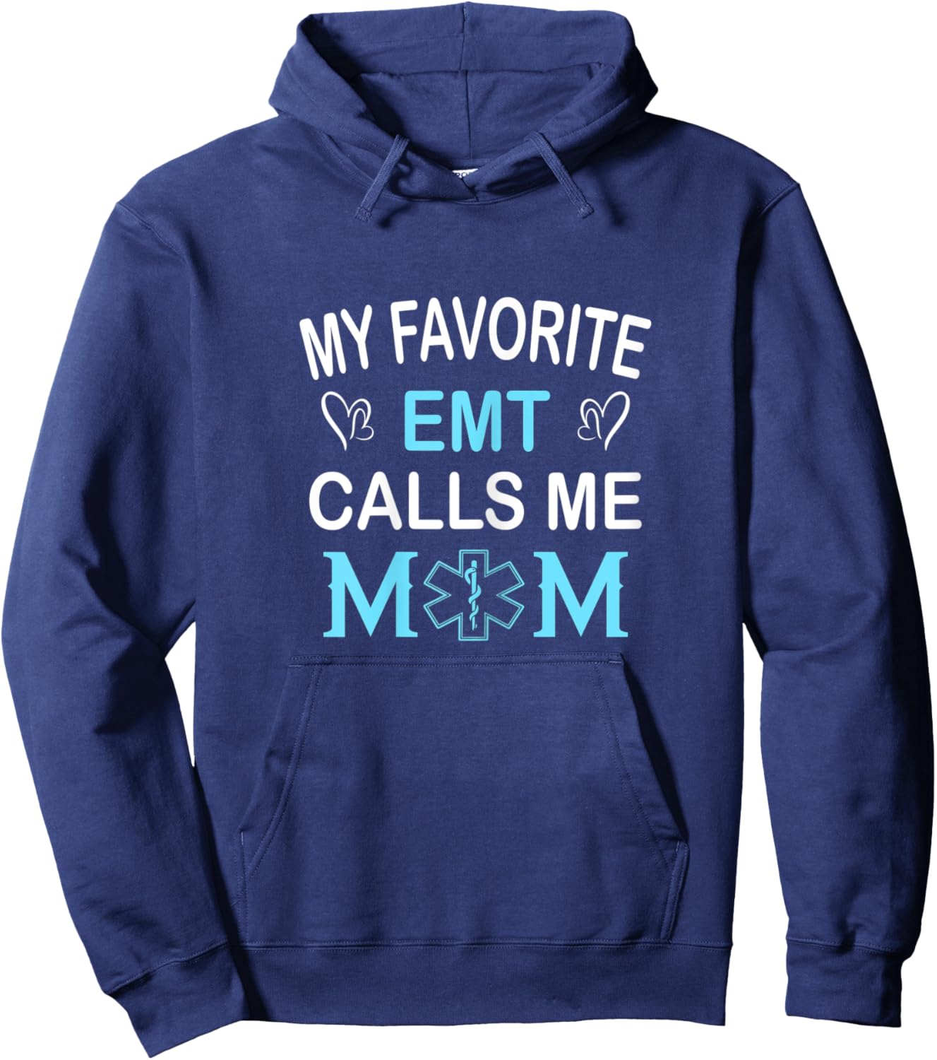 Amr Mom Mother's Day My Favorite EMT Calls Me Mom Design Hoodie - Hoodie | Navy