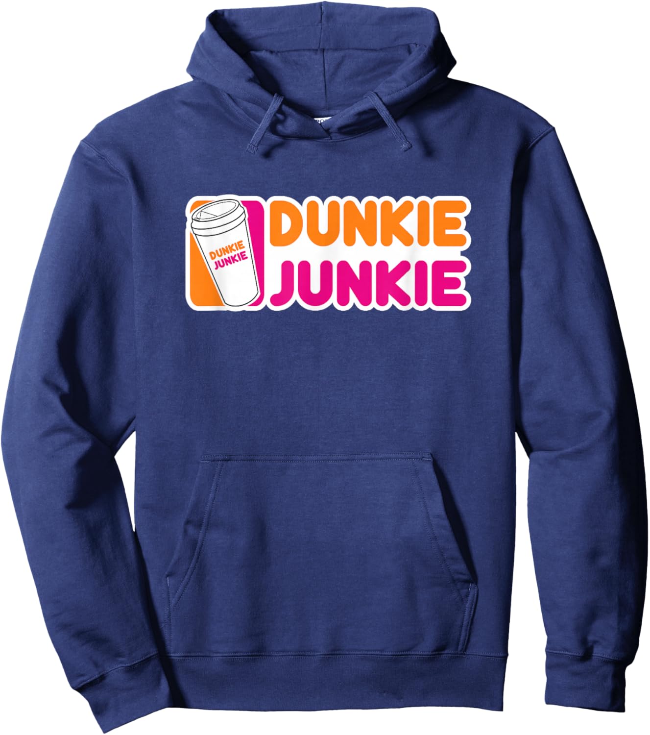 Funny Dunkie Junkie Coffee Love Funny Coffee Saying Hoodie - Hoodie | Navy