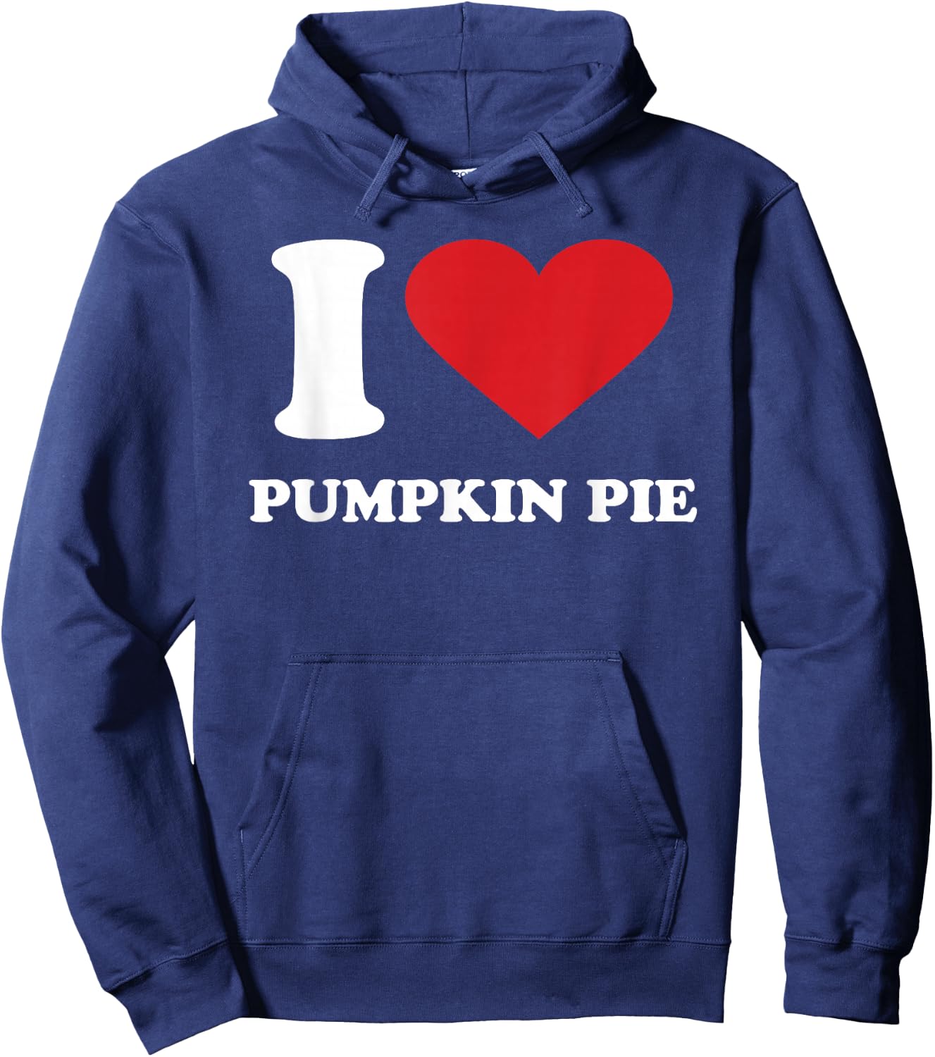 I Love PUMPKIN PIE I Heart PUMPKIN PIE Hoodie - Hoodie | Navy