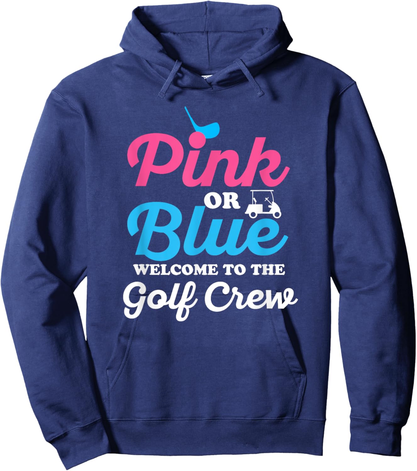 Gender Reveal Golf Design for a Golf Family Hoodie - Hoodie | Navy