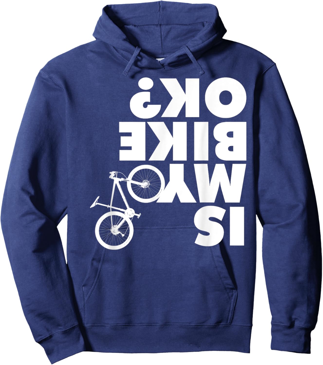 Is My Bike OK Hoodie - Hoodie | Navy