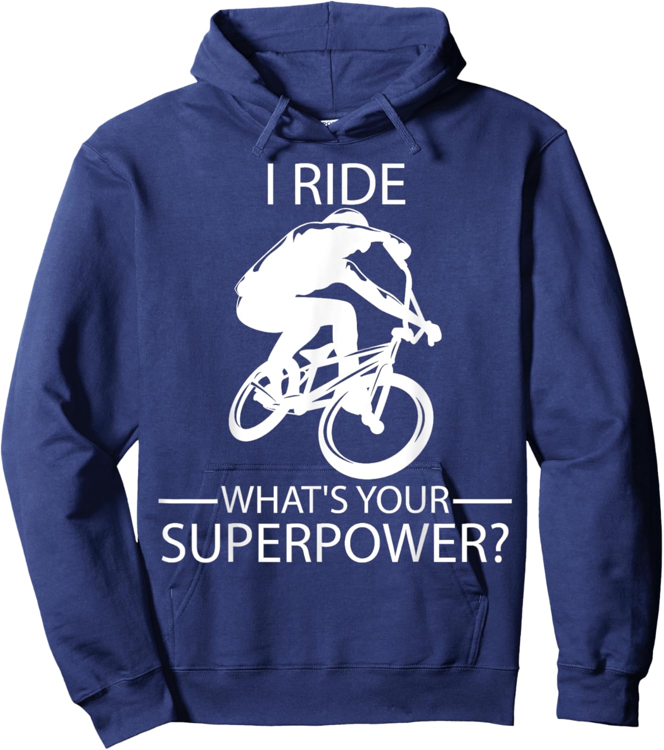 I Ride BMX What's Your Superpower? Hoodie - Hoodie | Navy
