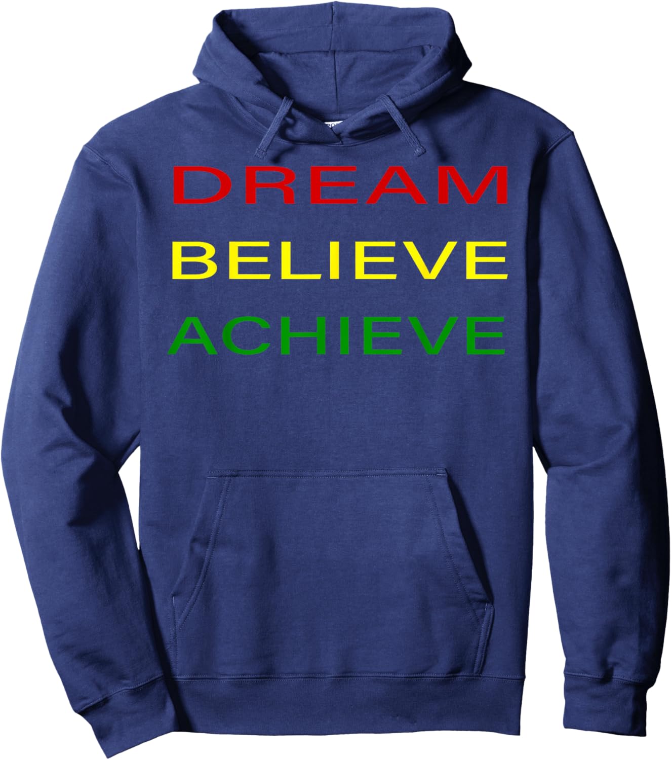 Black History Month Dream Believe Achieve - Red Yellow Green Hoodie - Hoodie | Navy