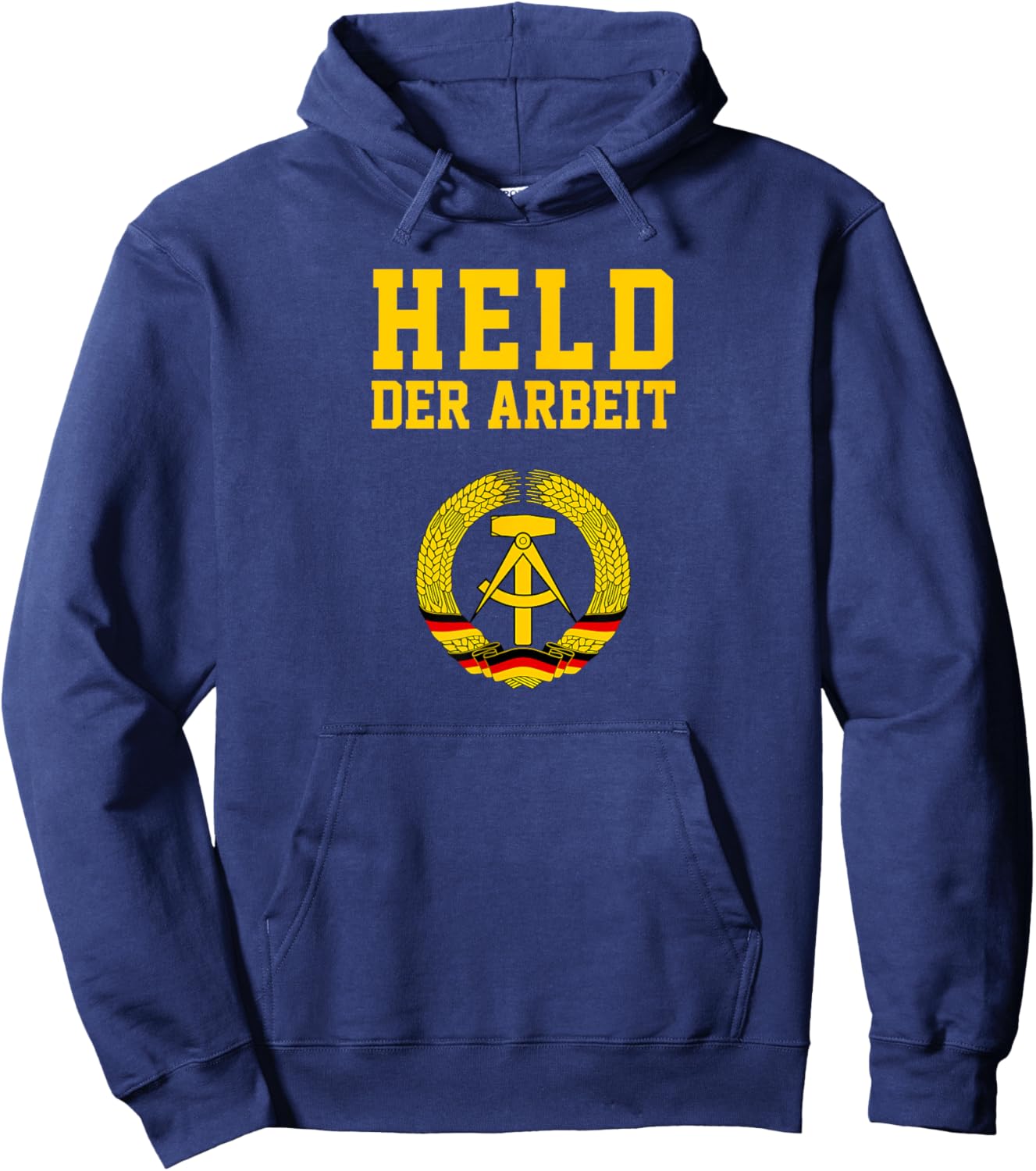 Held Der Arbeit Hammer & Zirkel | DDR Symbol Funny Hoodie - Hoodie | Navy