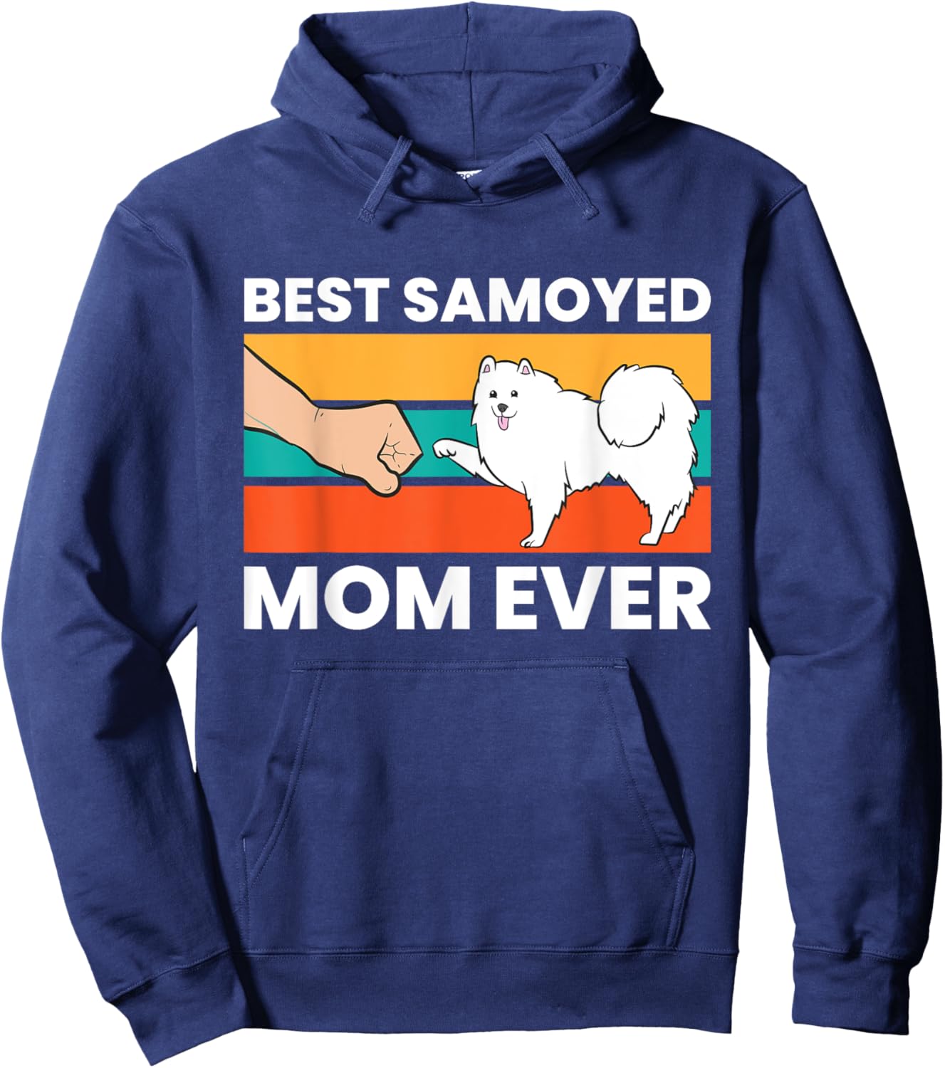 Best Samoyed Mom Ever Hoodie - Hoodie | Navy