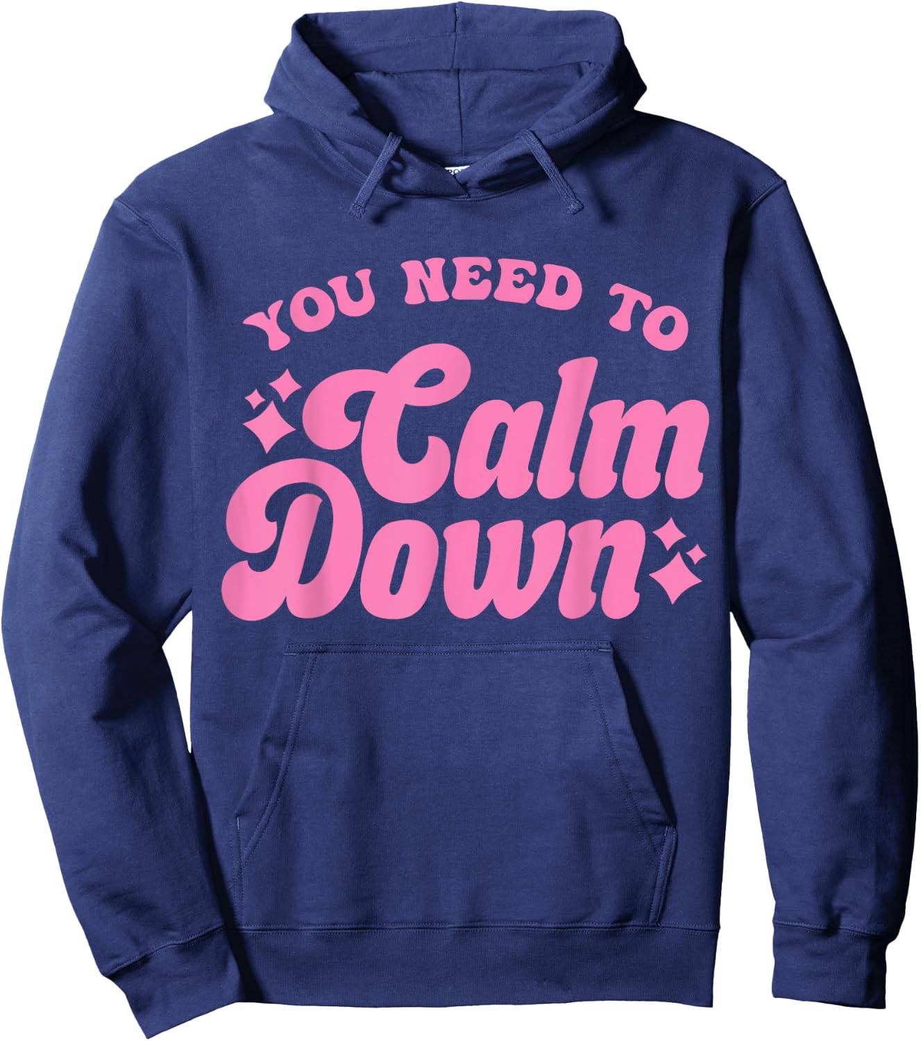 You Need To Calm Down Groovy Retro Cute Funny Hoodie - Hoodie | Navy