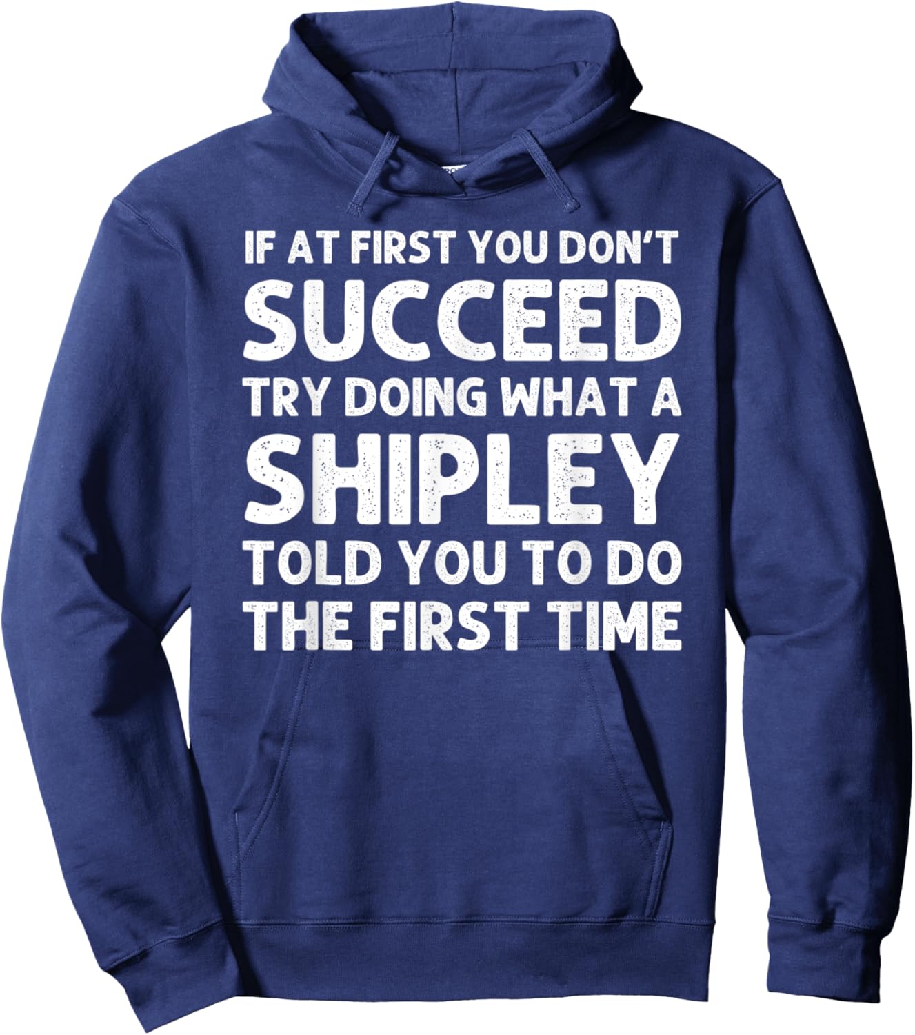 SHIPLEY Funny Surname Family Tree Birthday Reunion Idea Hoodie - Hoodie | Navy