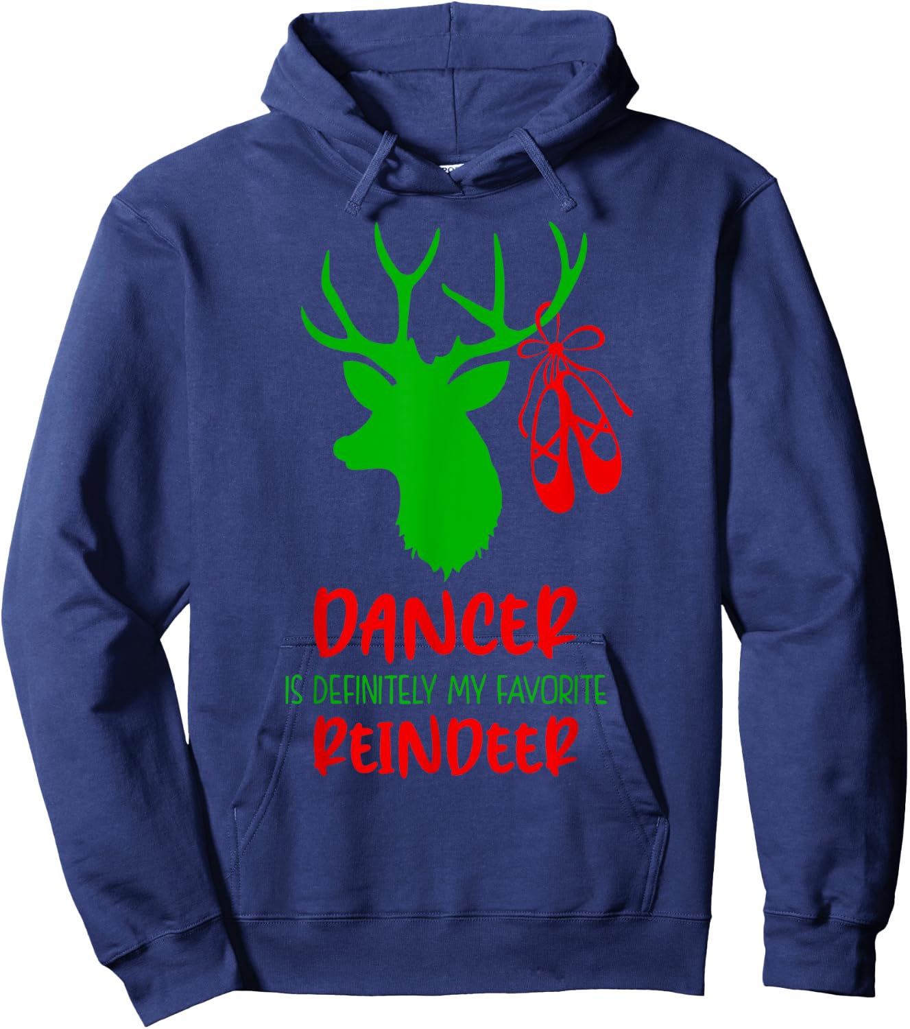 Dancer Is Definitely My Favorite Reindeer Ballet Christmas Hoodie - Hoodie | Navy