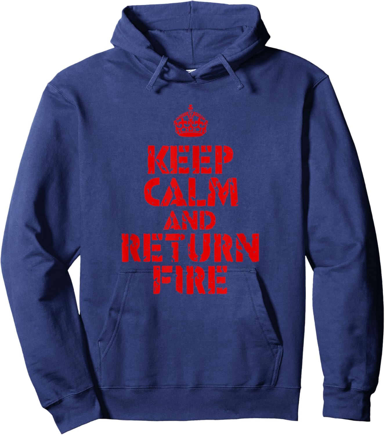 Keep Calm and Return Fire Hoodie - Hoodie | Navy