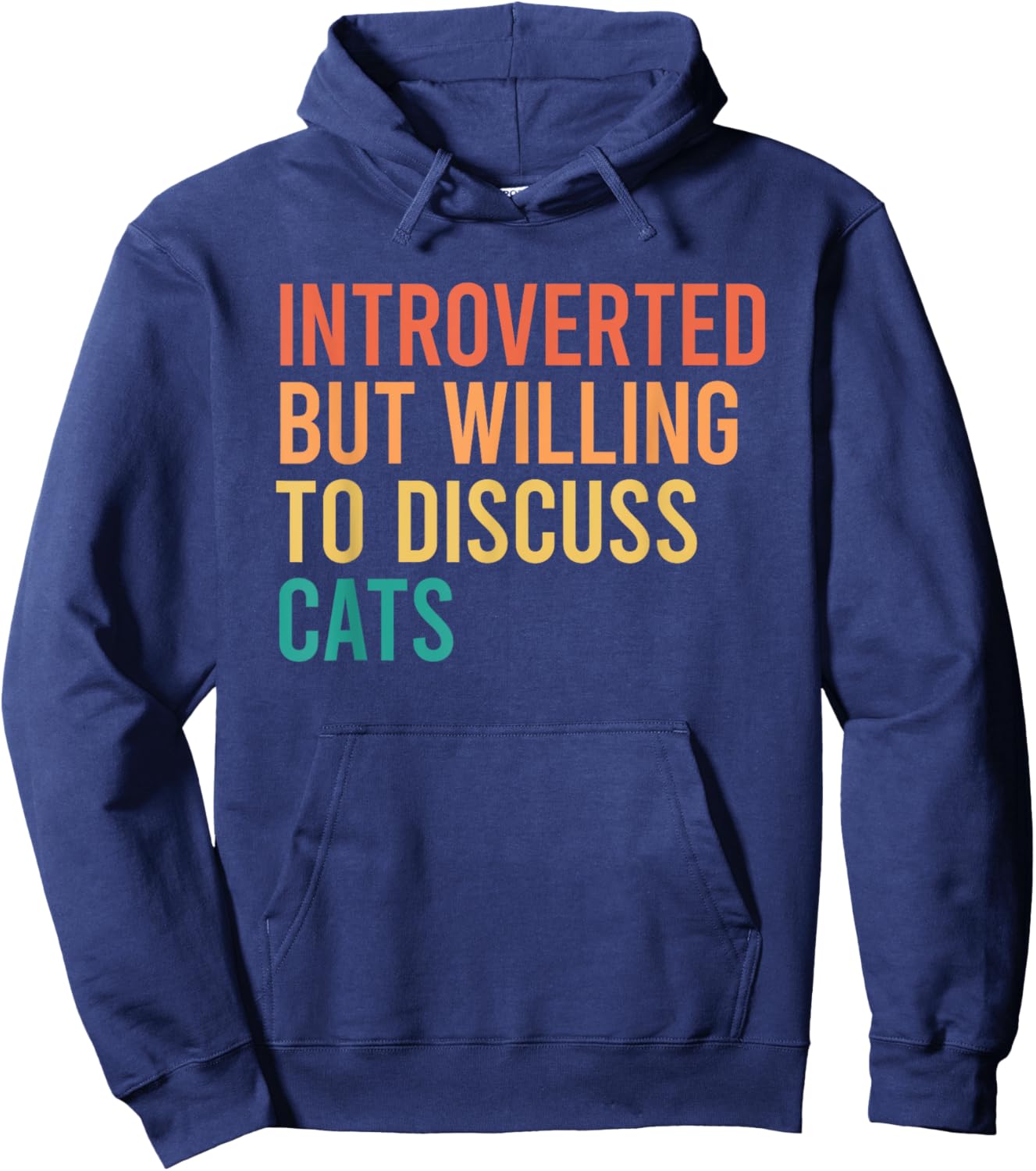 Introverted But Willing To Discuss Cats Hoodie - Hoodie | Navy