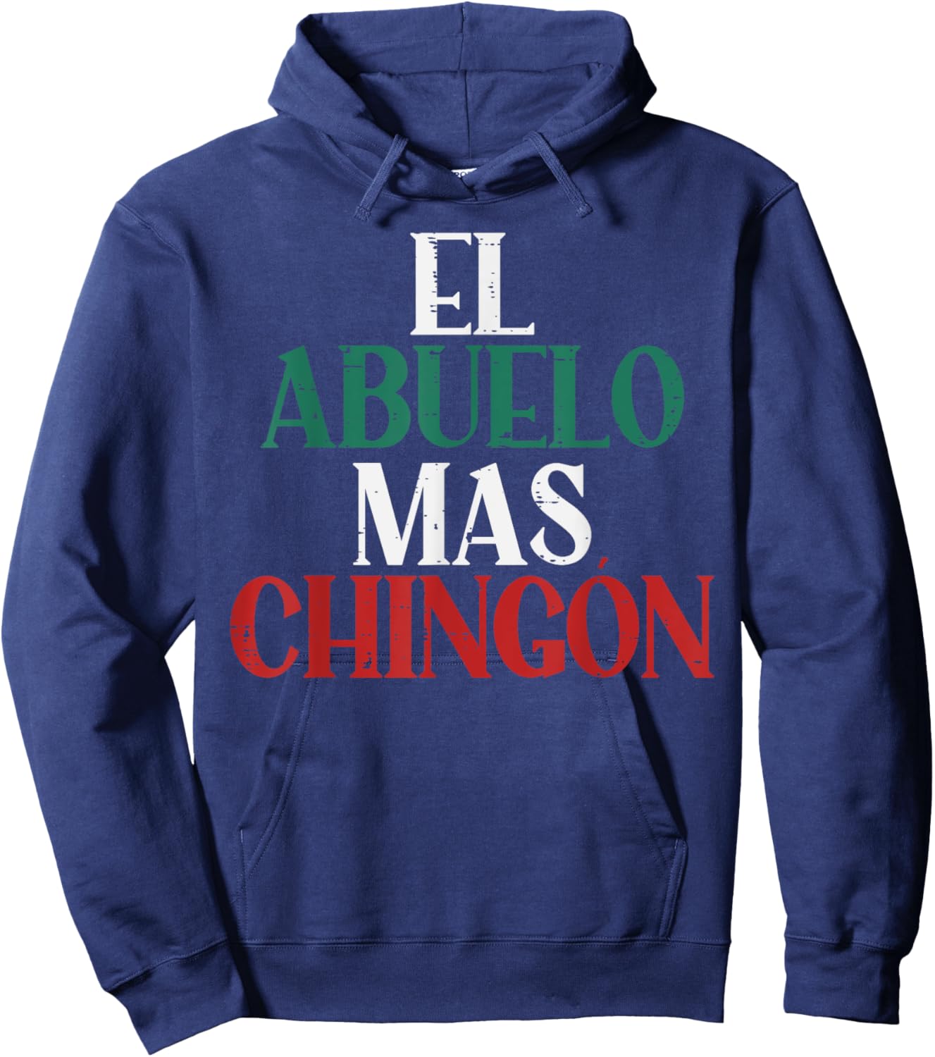 El Abuelo Mas Chingon Mexican Spanish Grandpa Fathers Day Hoodie - Hoodie | Navy