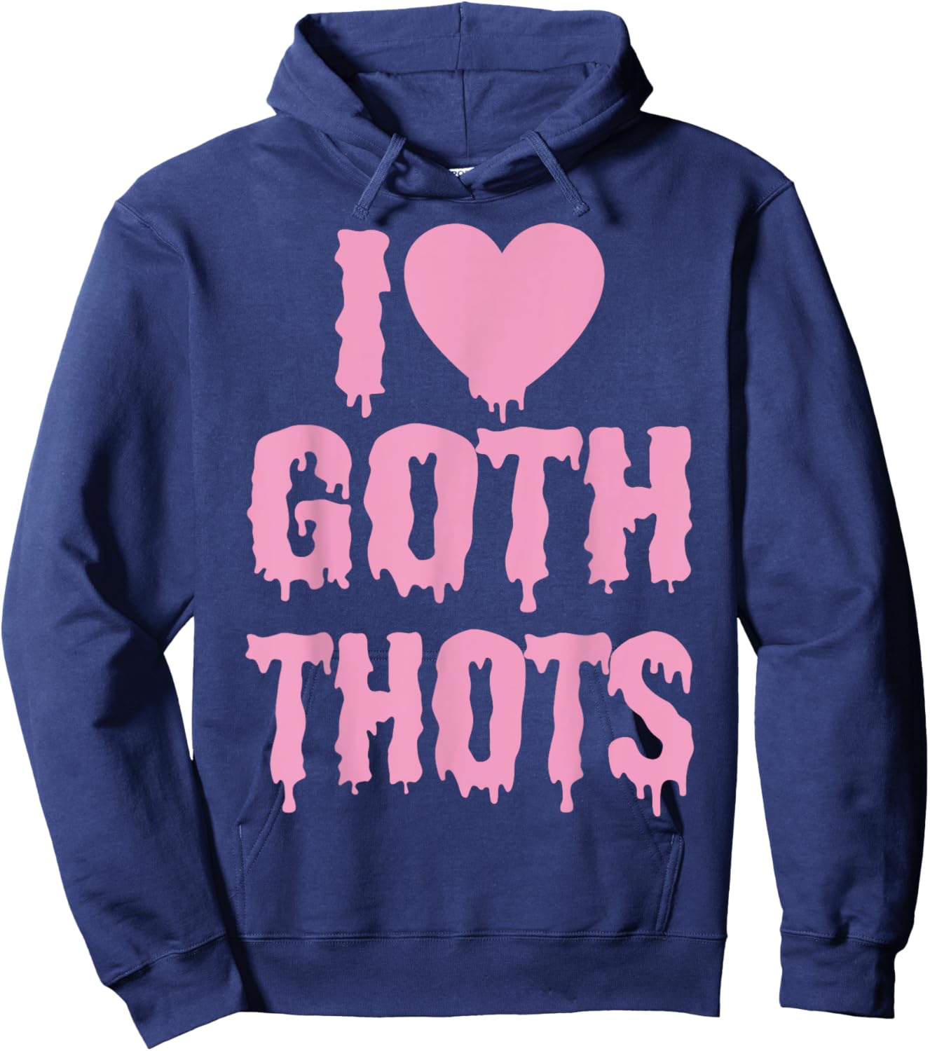 I Love Goth Thots Hoodie - Hoodie | Navy
