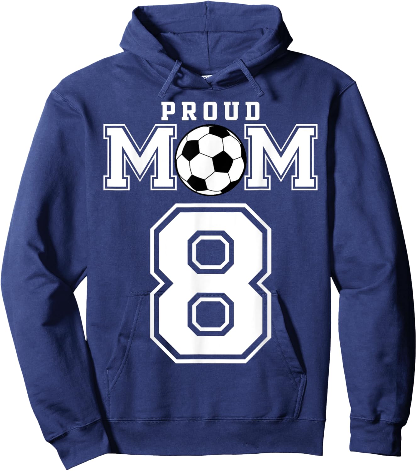 Number 8 Custom Proud Soccer Futbol Mom Personalized Women Hoodie - Hoodie | Navy