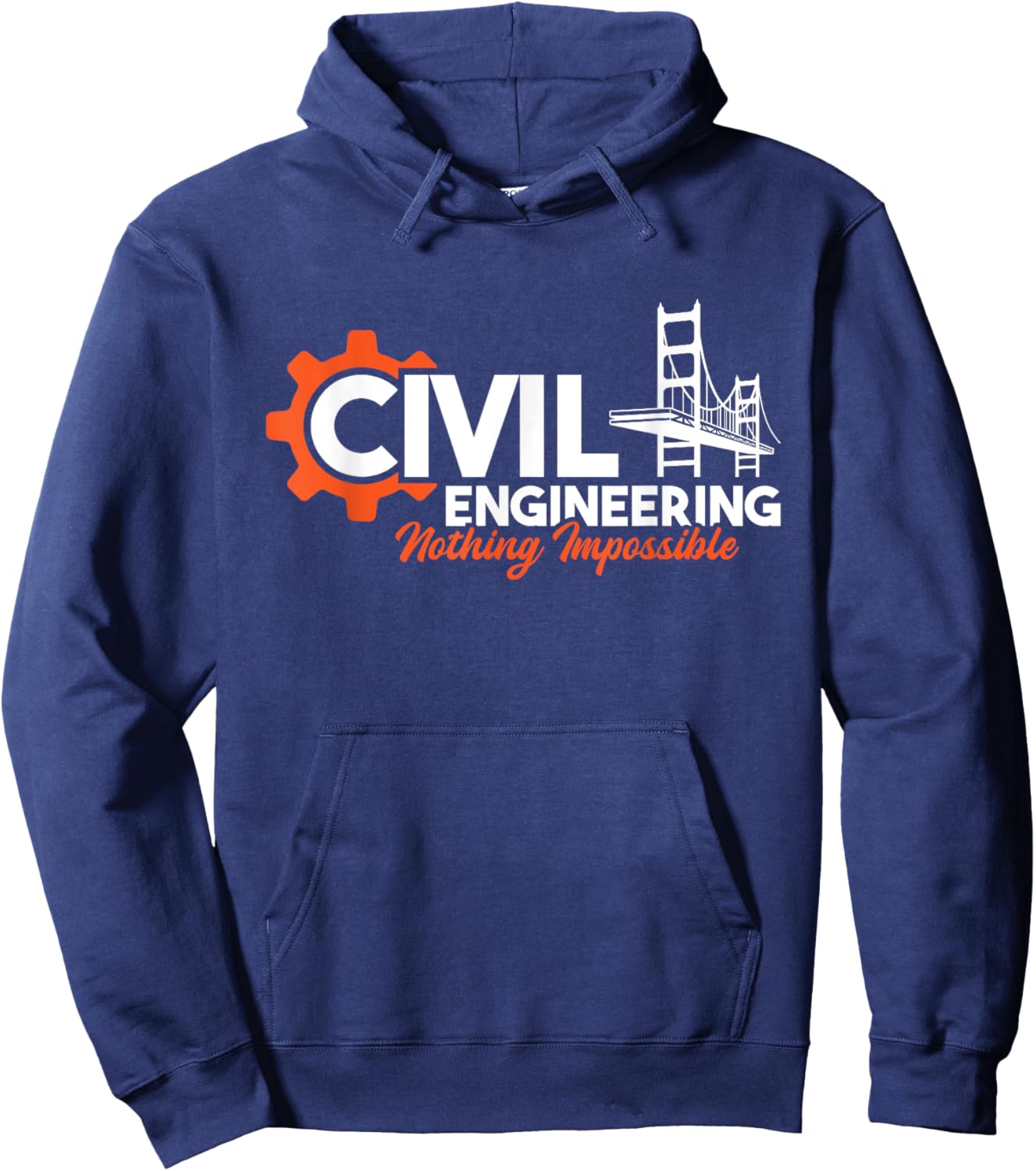 Nothing Impossible - Bridge Engineer Civil Engineering Hoodie - Hoodie | Navy