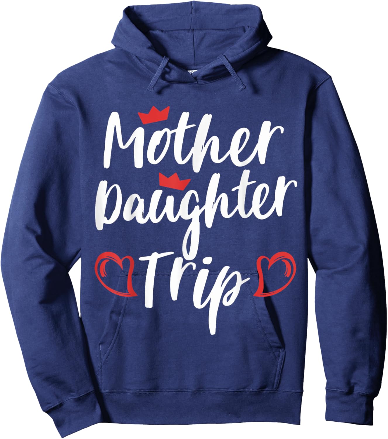 Mother Daughter Trip Weekend Vacation Mom Daughter Travel Hoodie - Hoodie | Navy