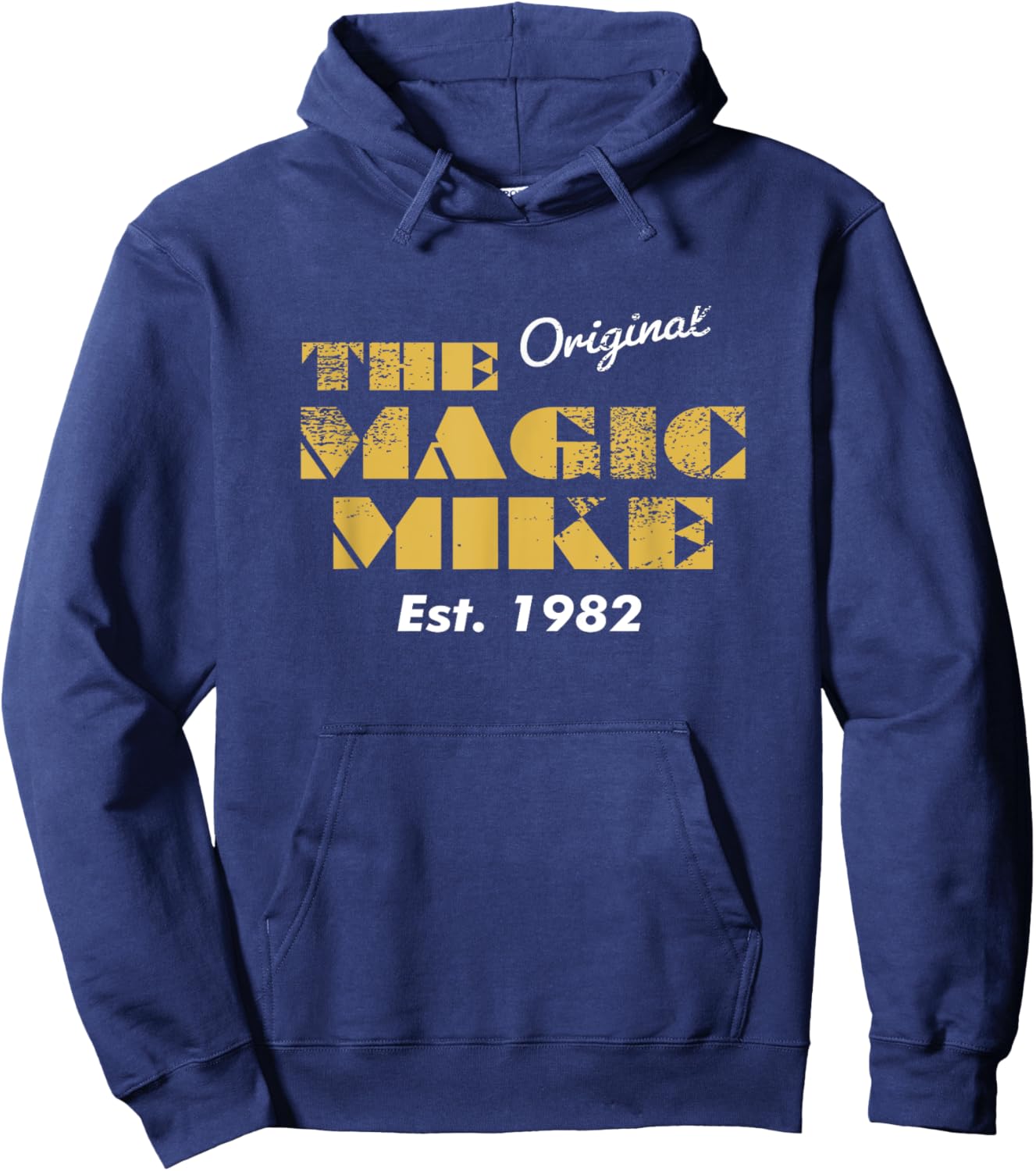 The Original Magic Mike Birthday 1982 Hoodie - Hoodie | Navy