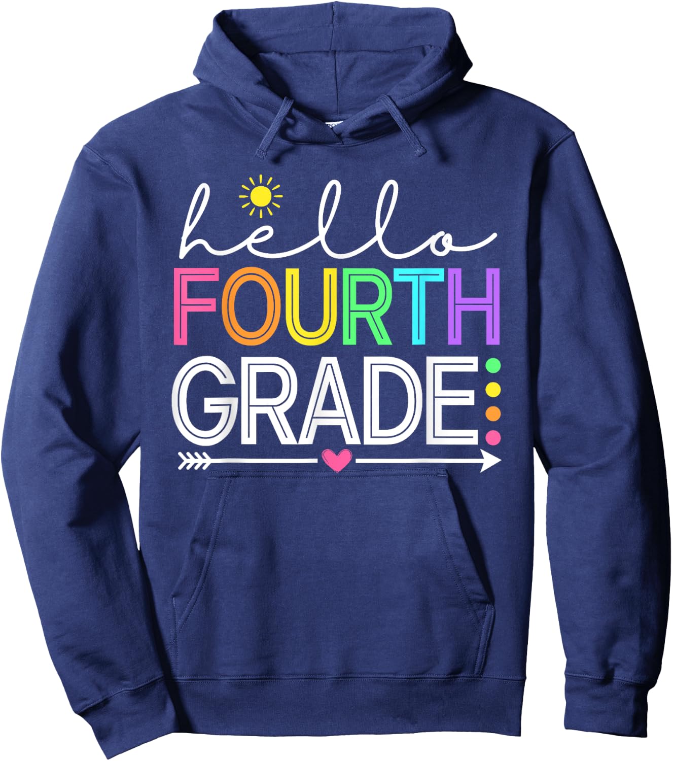 Hello Fourth Grade Teacher Student, 4th Grade Back to School Men Women Kids Hoodie - Hoodie | Navy