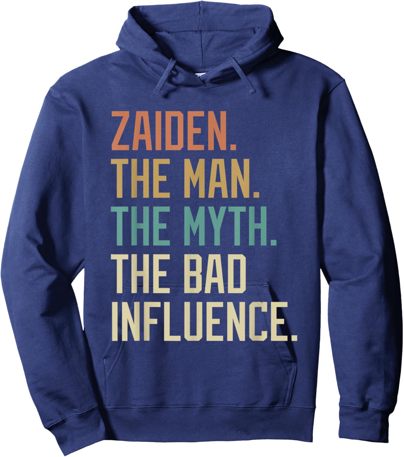Retro Zaiden the Man the Myth the Bad Influence Novelty Hoodie - Hoodie | Navy