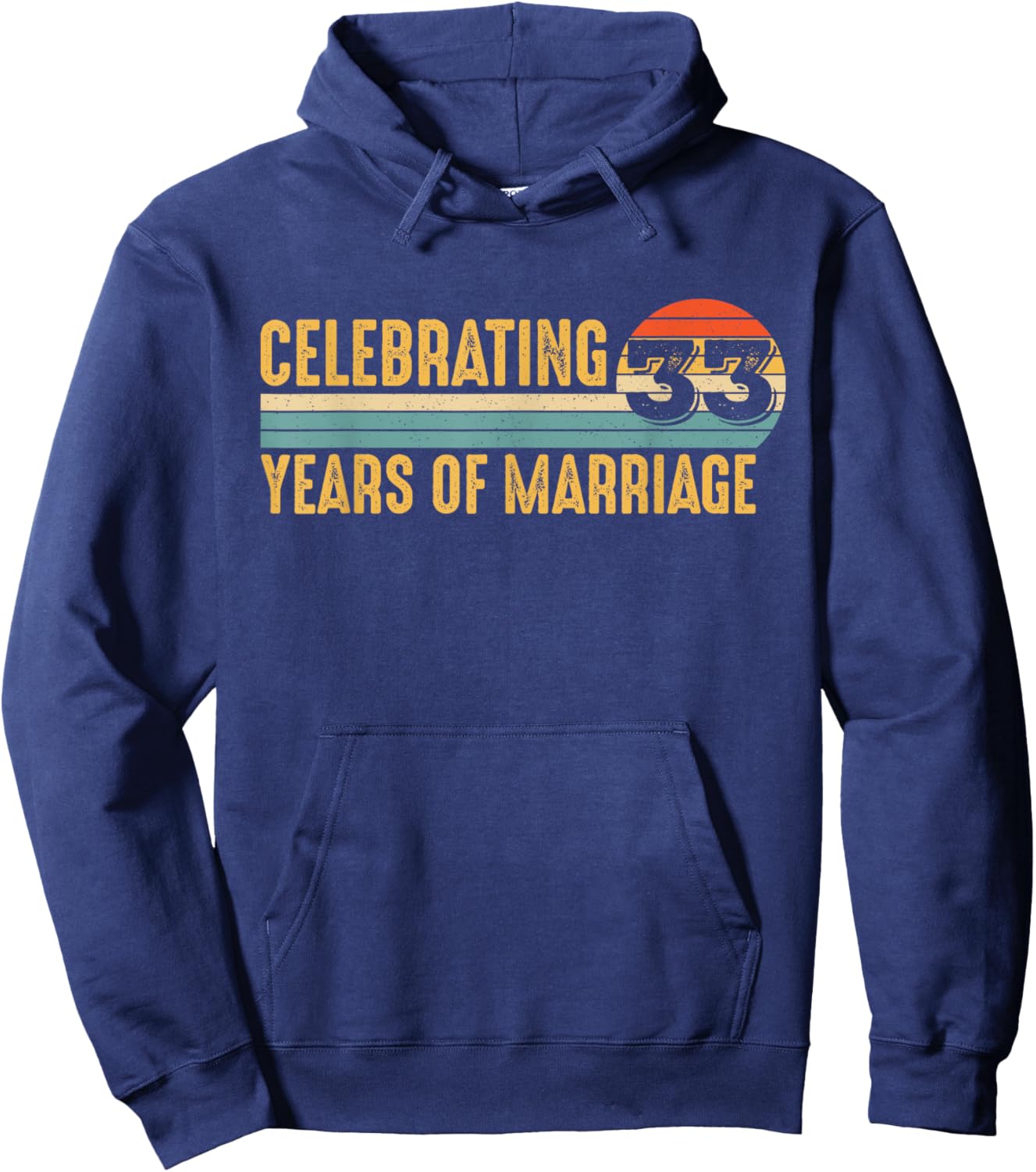33 Years Marriage Married Couple 33rd Wedding Anniversary Hoodie - Hoodie | Navy