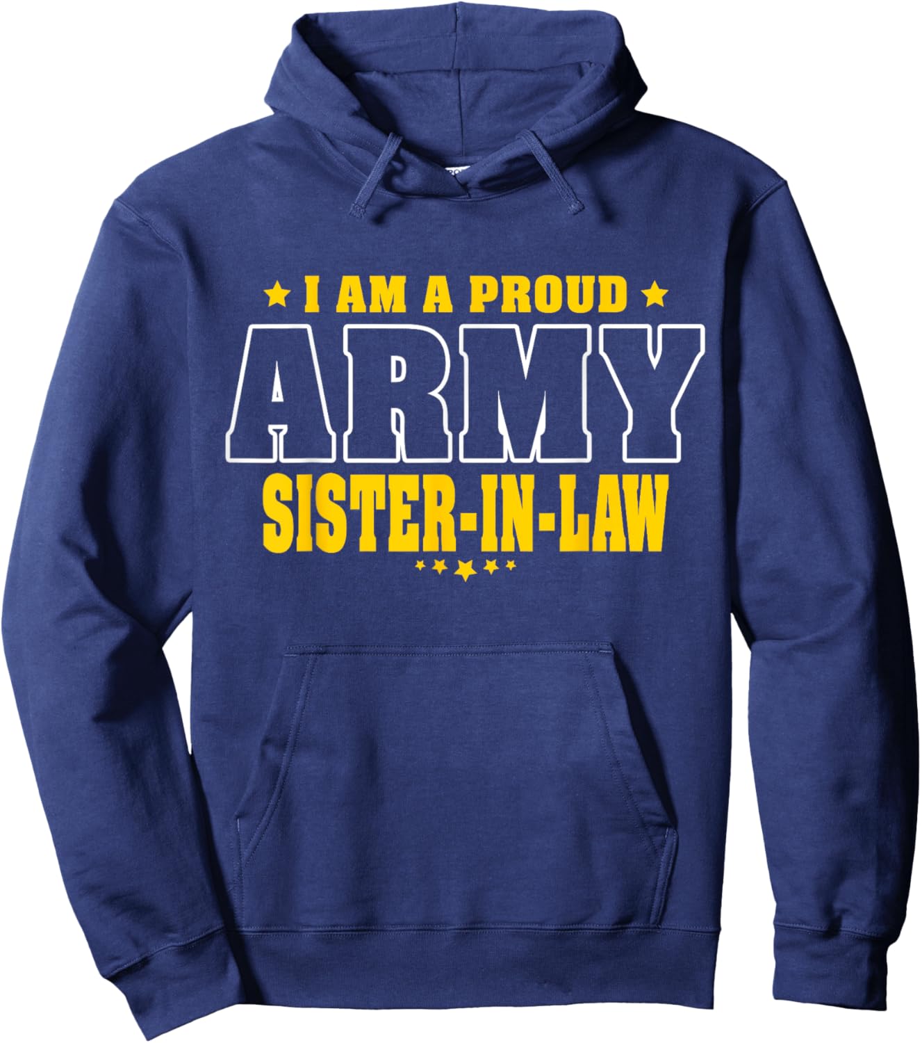 Proud Army Sister-In-Law Patriotic Pride Military Family Hoodie - Hoodie | Navy