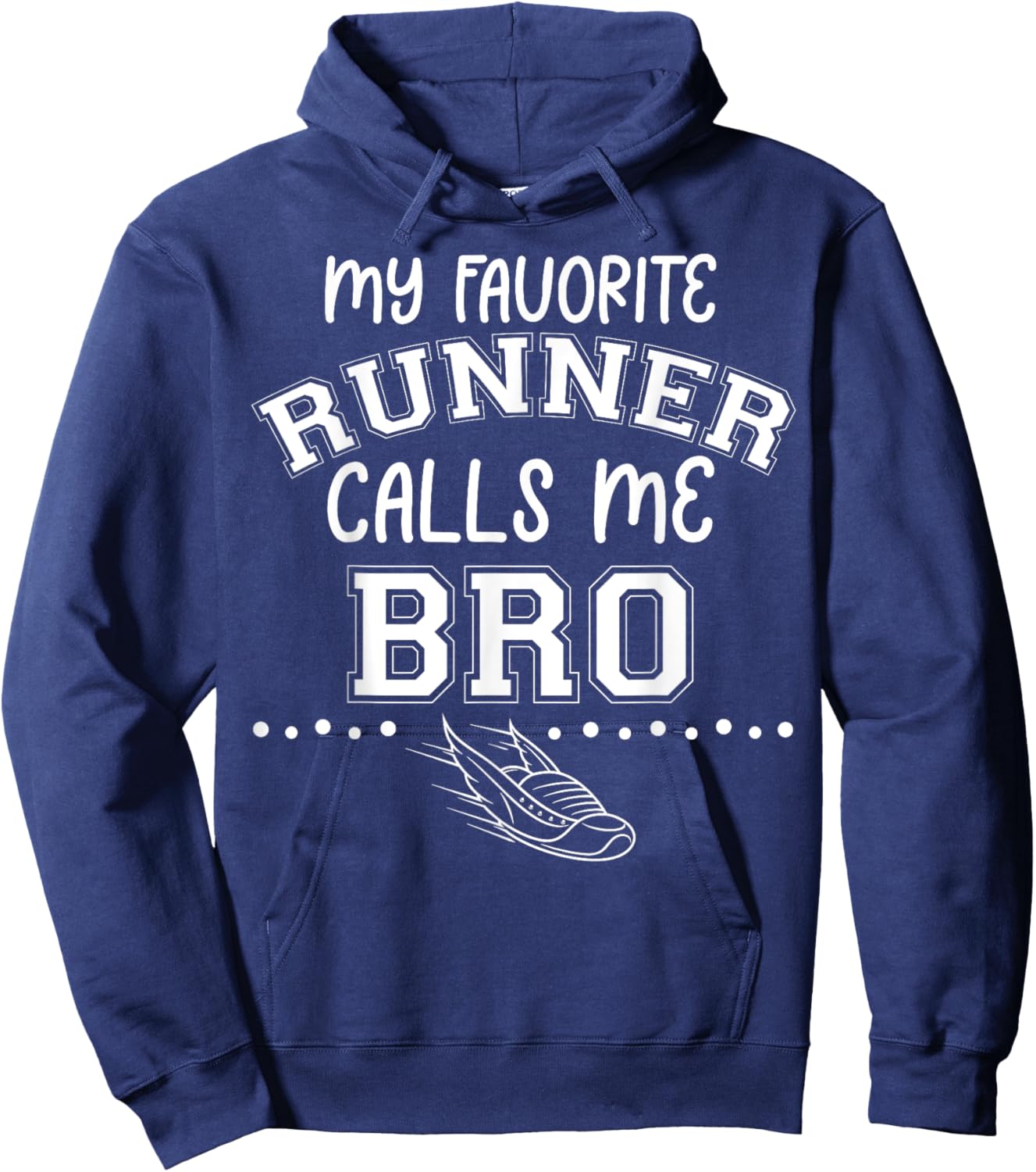 Proud Running Brother My Favorite Runner Calls Me Bro Match Hoodie - Hoodie | Navy