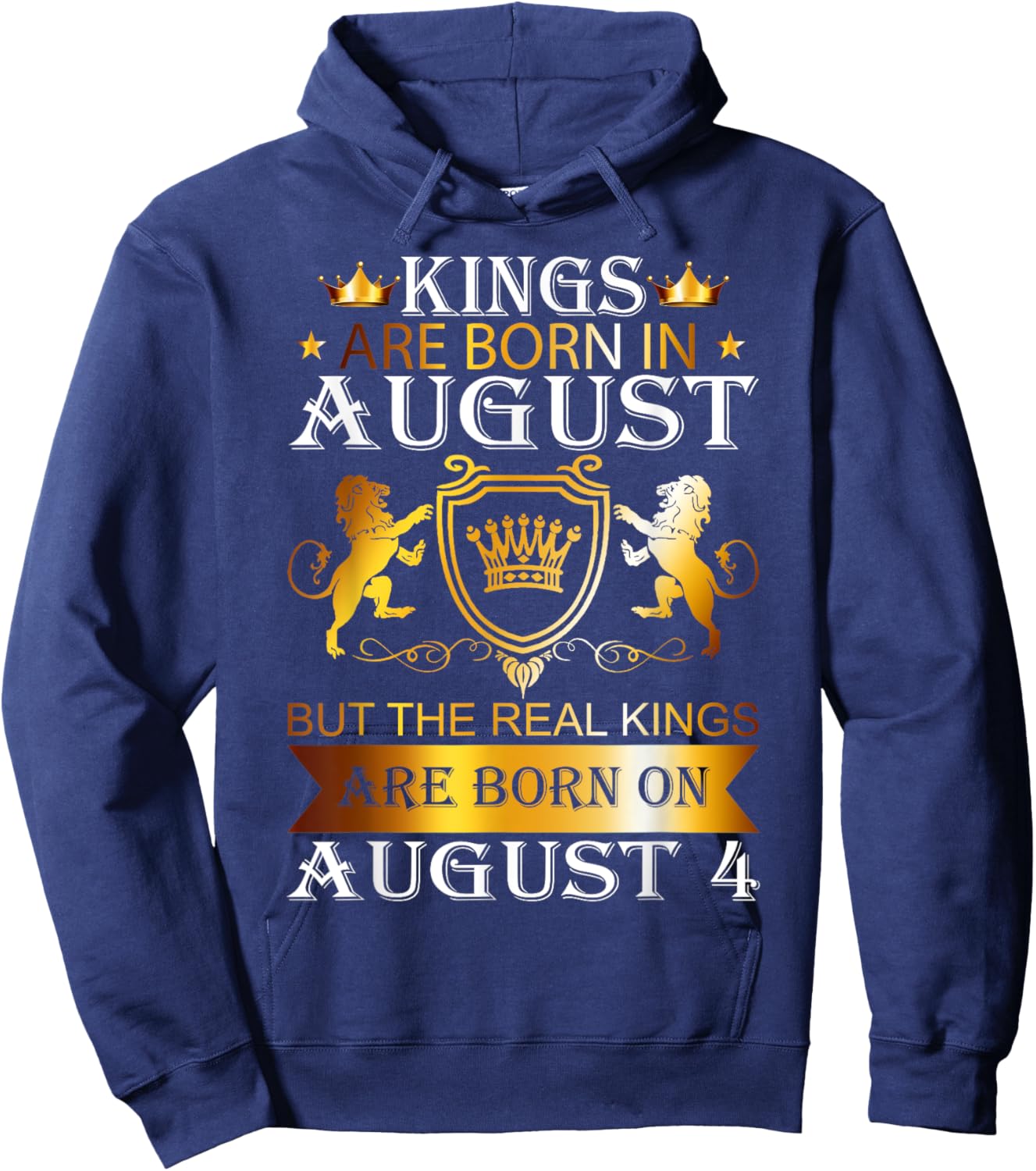 Kings Are Born On August 4th Birthday Bday Boys Kids Hoodie - Hoodie | Navy