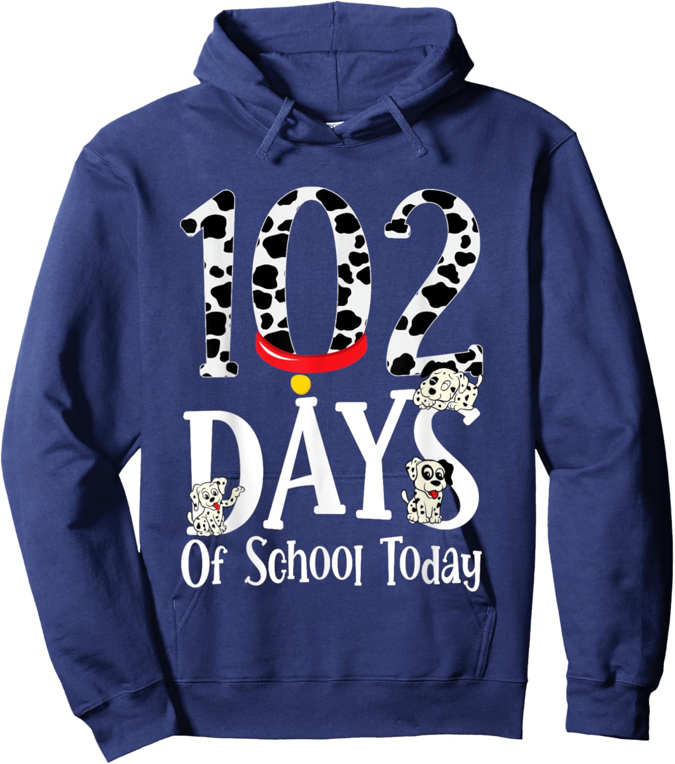 102 Days of School Today With Cute Dalmatian Dog School Kids Hoodie - Hoodie | Navy