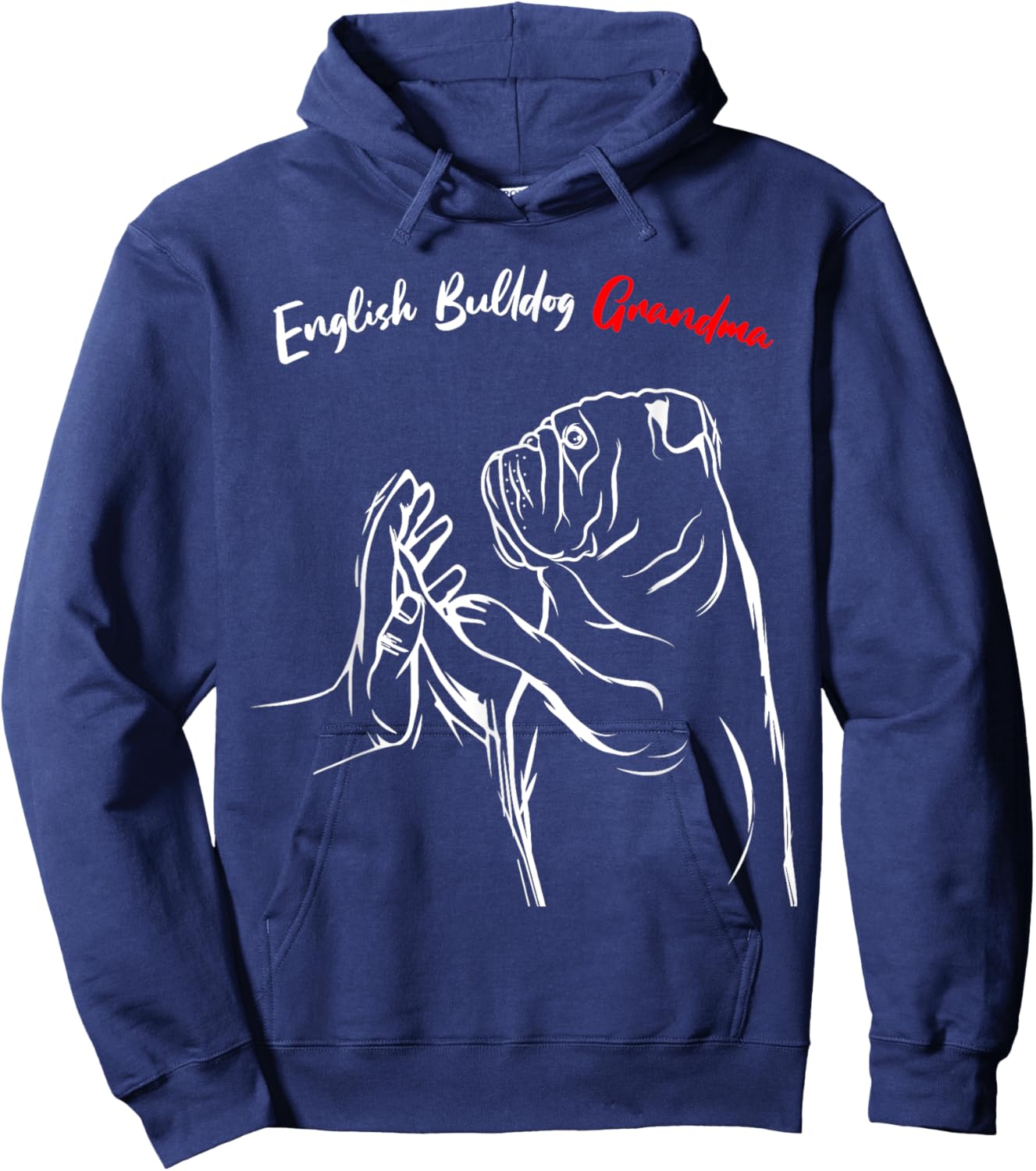 English Bulldog Grandma Dog Owner Lover Funny Women Hoodie - Hoodie | Navy