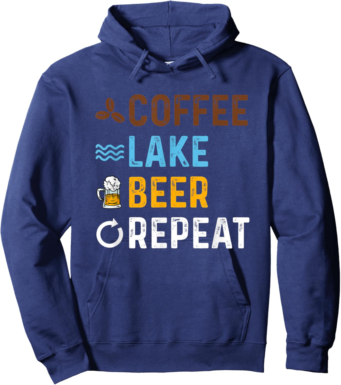 Coffee Lake Beer Repeat Lakefront Living Hoodie - Hoodie | Navy