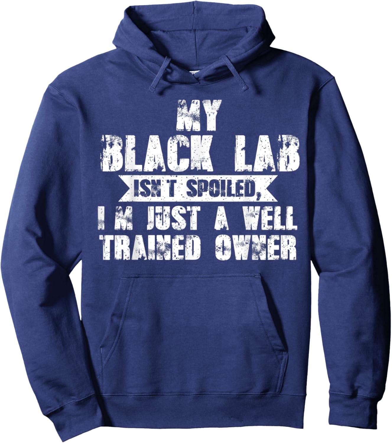 My black lab isn't trained owner dog Women Kids Hoodie - Hoodie | Navy
