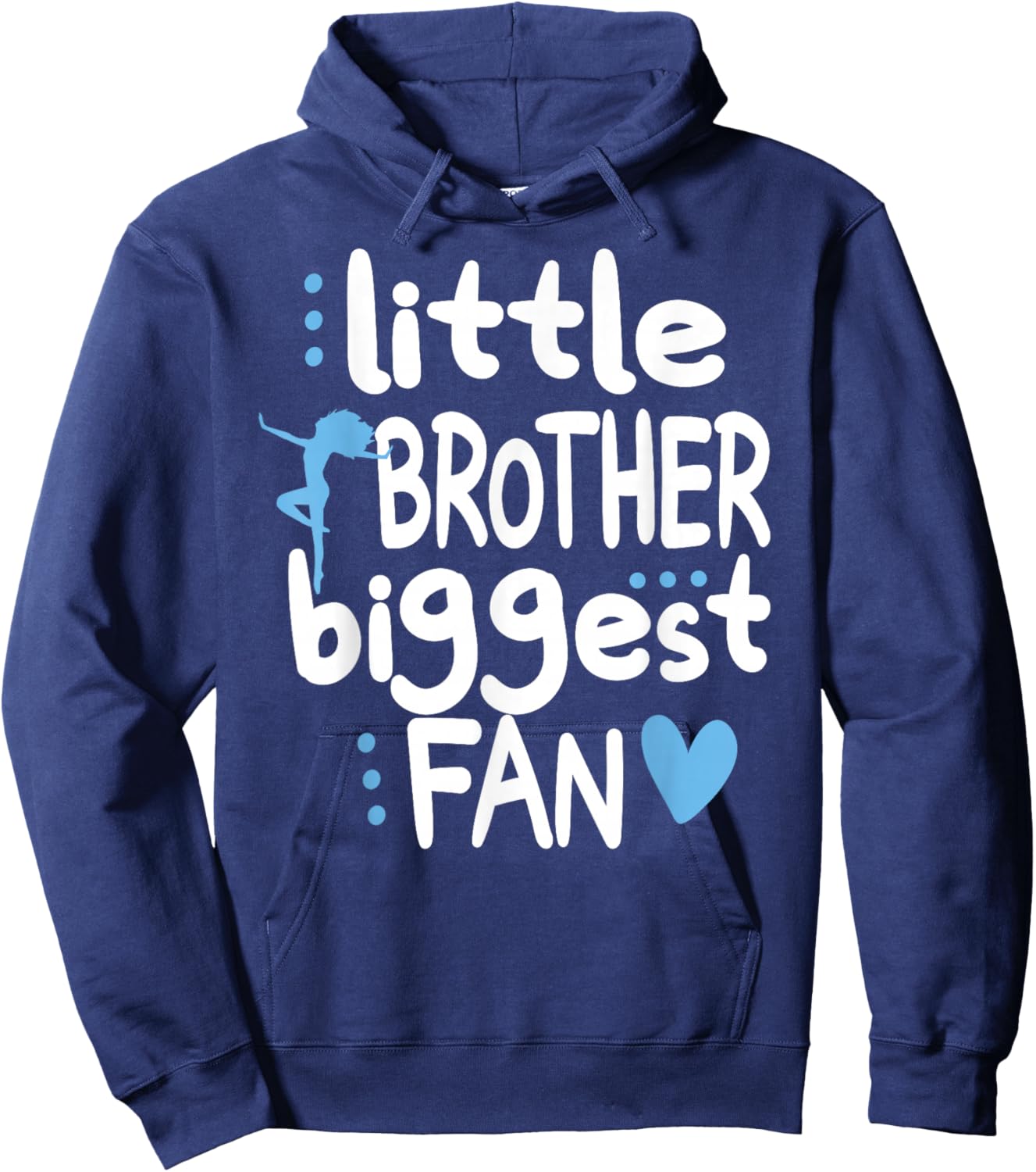 Little Brother Biggest Fan Dance Brother Of A Dancer Hoodie - Hoodie | Navy