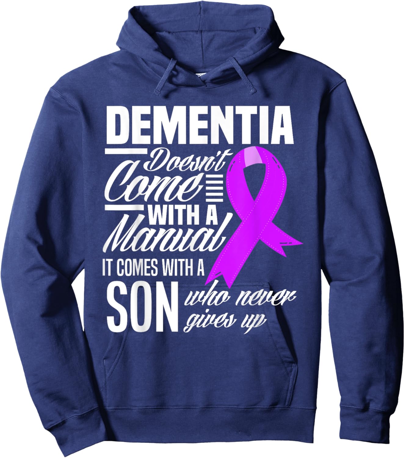 Doesn't Come With A Manual Son Dementia Awareness Hoodie - Hoodie | Navy
