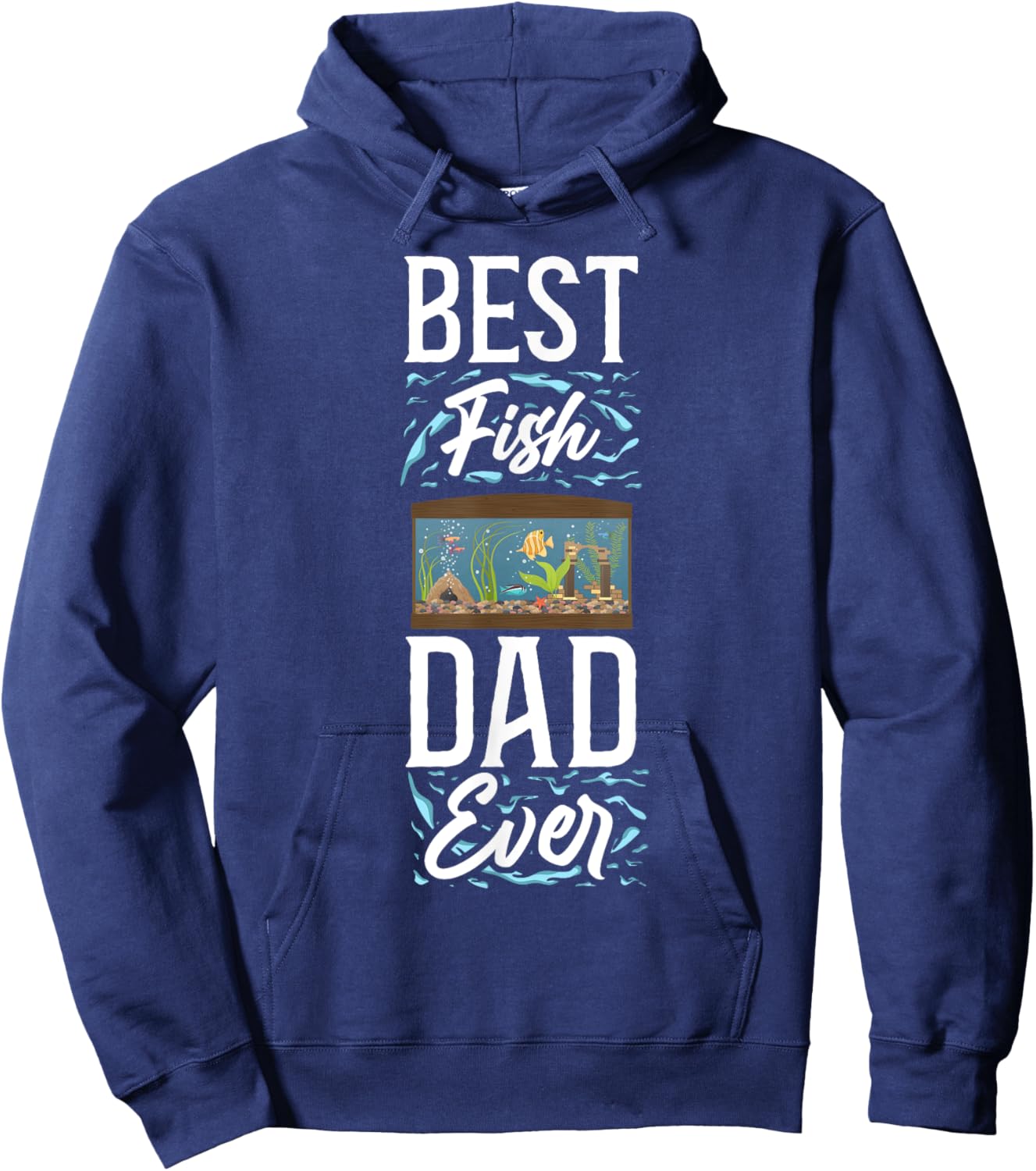 Saltwater Aquarium Dad Father Best Fish Dad Ever Hoodie - Hoodie | Navy