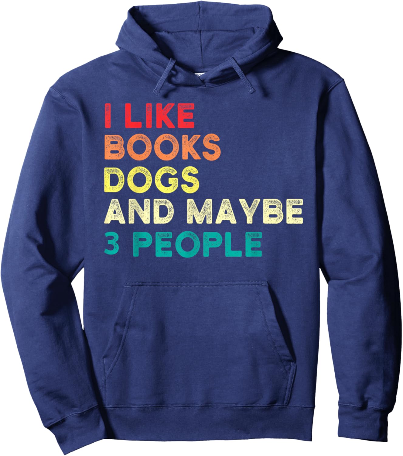 I like books dogs and maybe 3 people Books & Dogs Hoodie - Hoodie | Navy