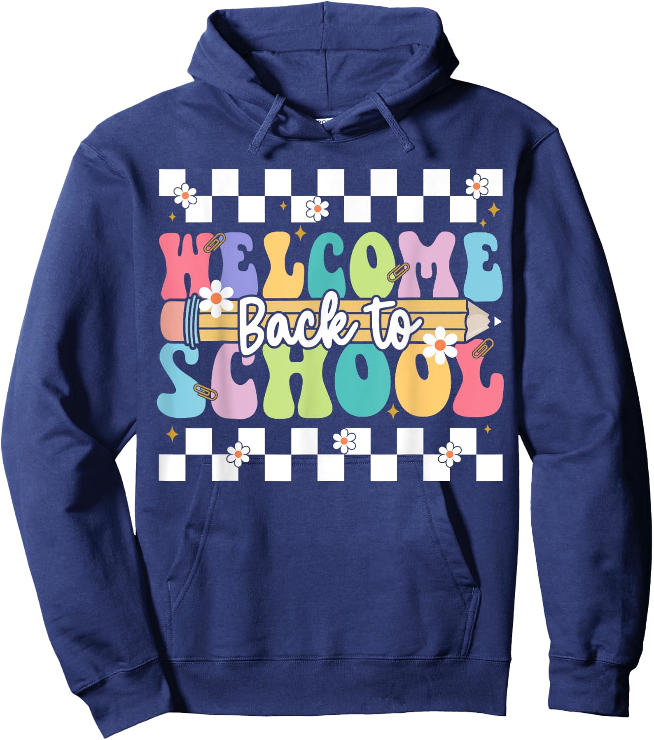 Welcome Back To School Happy First Day of School Teacher Hoodie - Hoodie | Navy