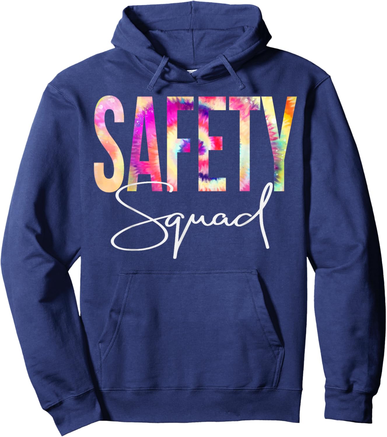 Safety Squad Tie Dye Back To School women appreciation Hoodie - Hoodie | Navy