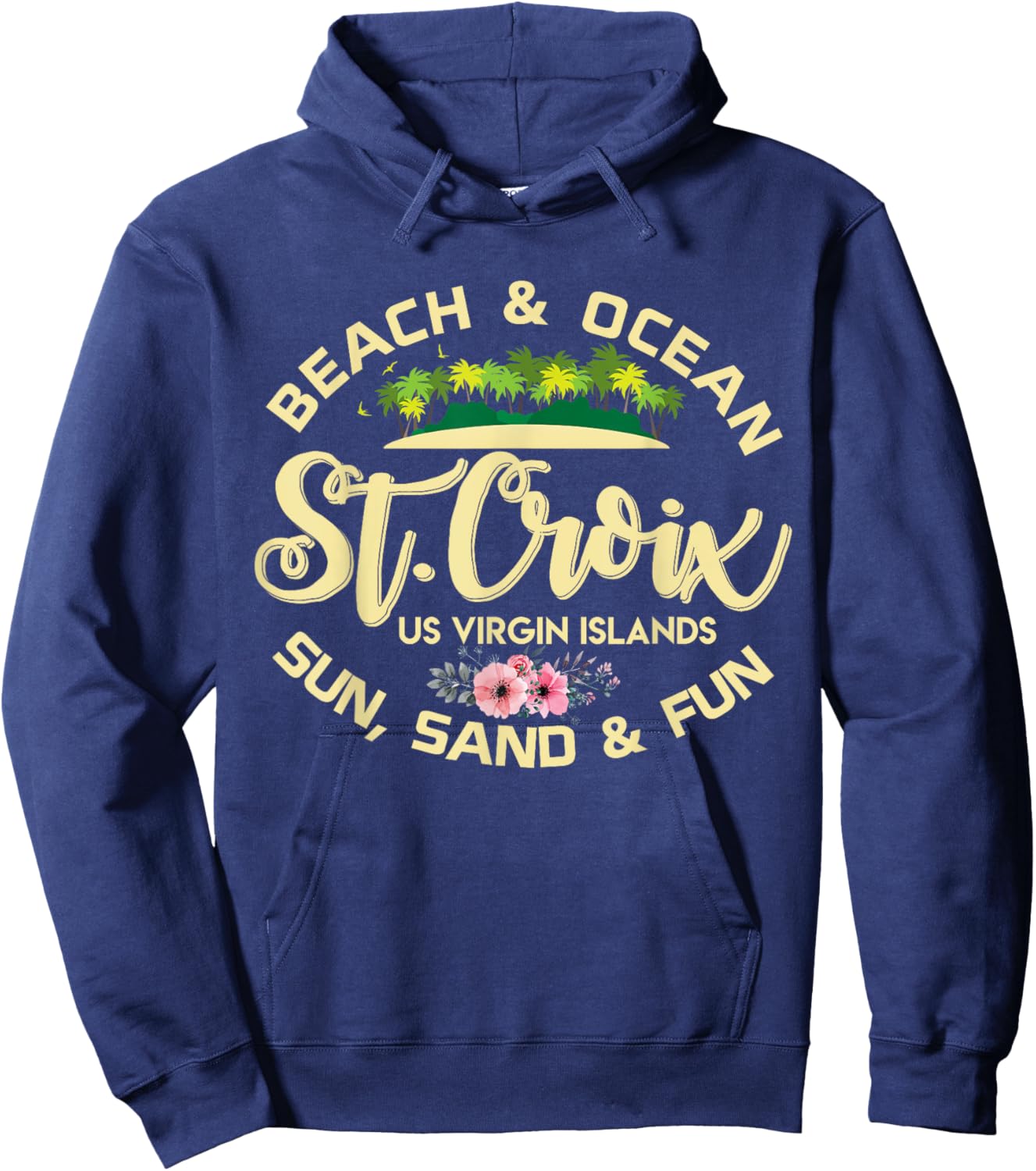 St Croix US Virgin Islands USVI Family Caribbean Vacation Hoodie - Hoodie | Navy