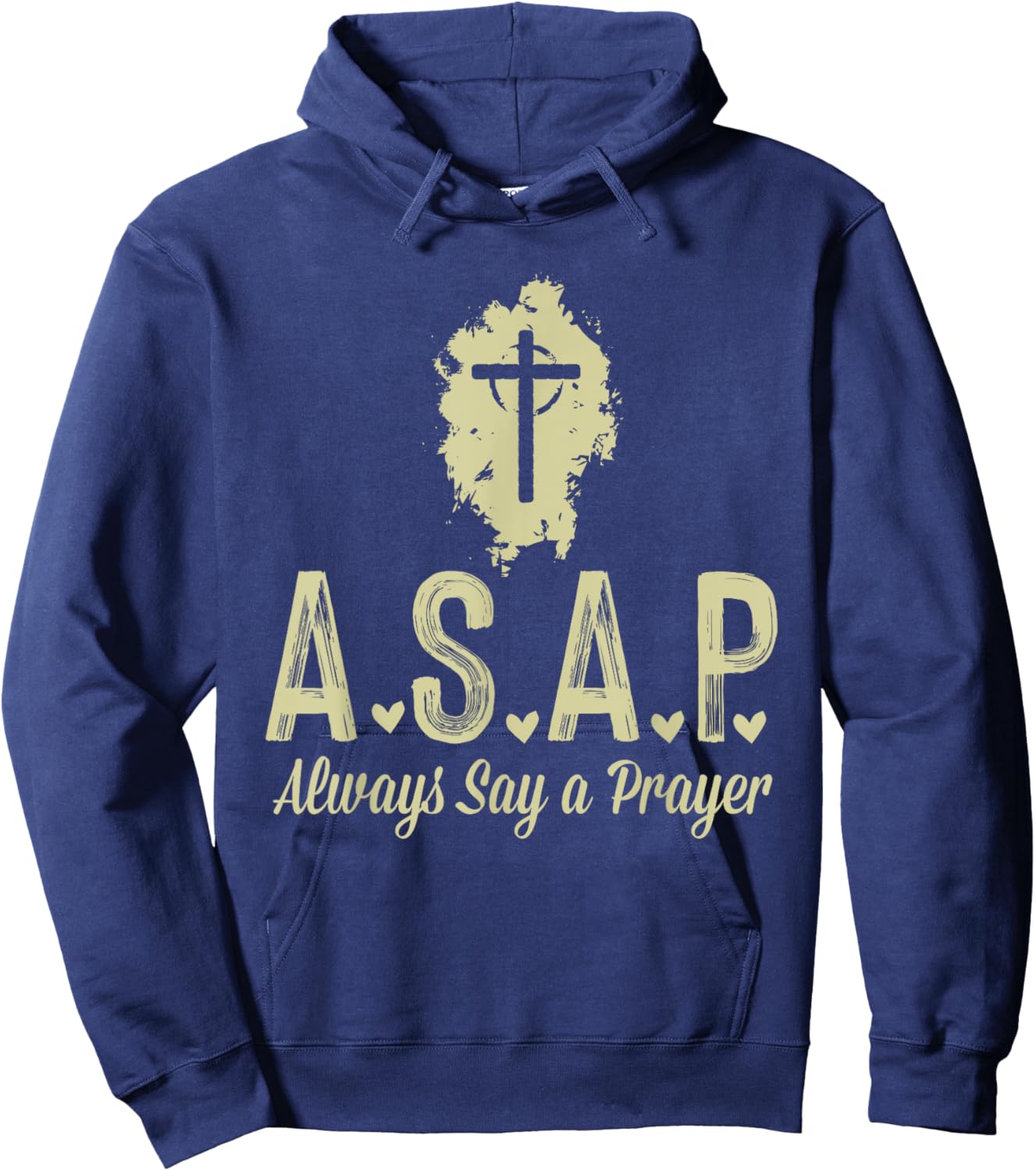 A.S.A.P Always Say a Prayer RELIGIOUS Hoodie - Hoodie | Navy