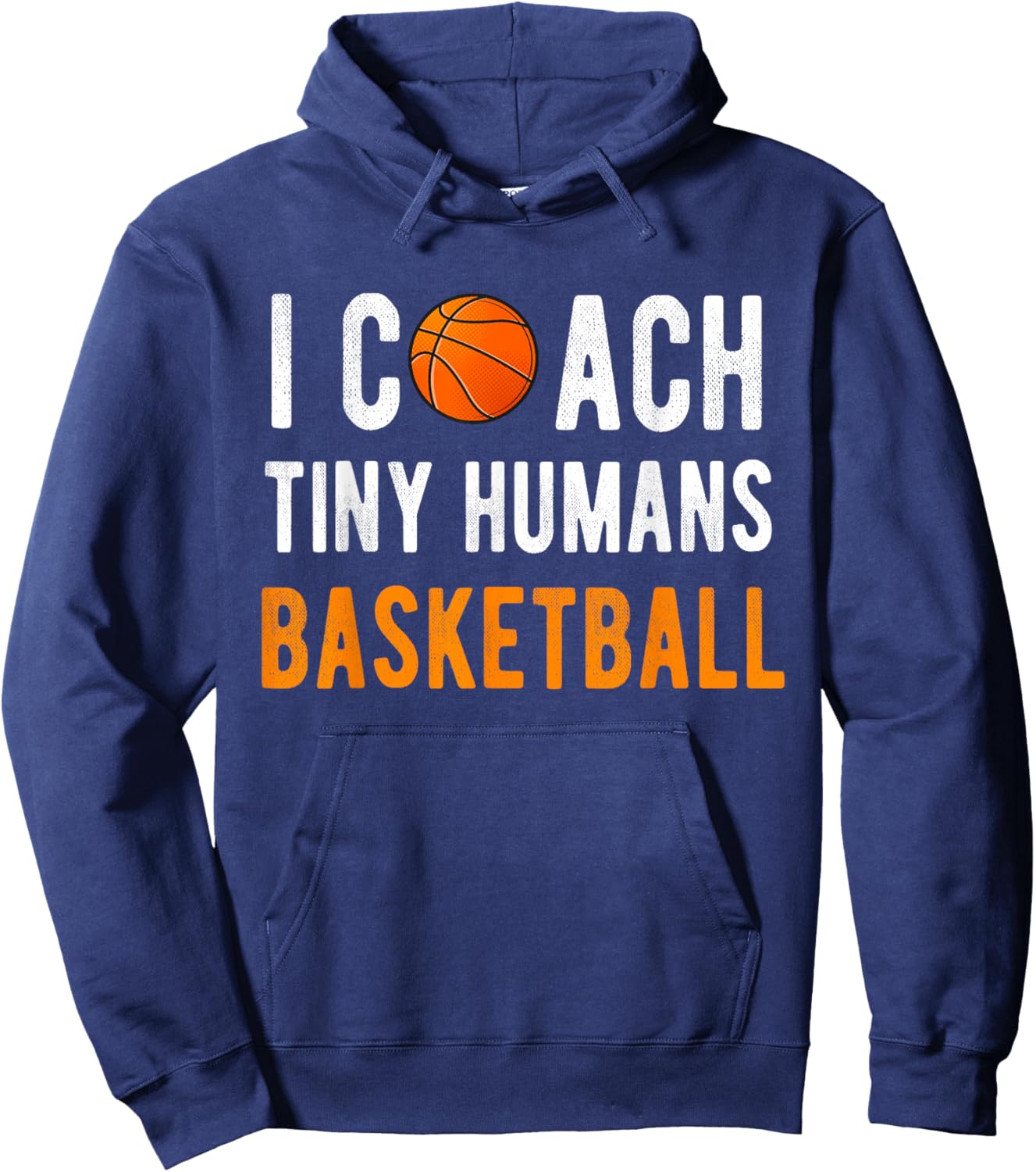 I Coach Tiny Humans Basketball Hooper Kids PE Sport Trainer Hoodie - Hoodie | Navy