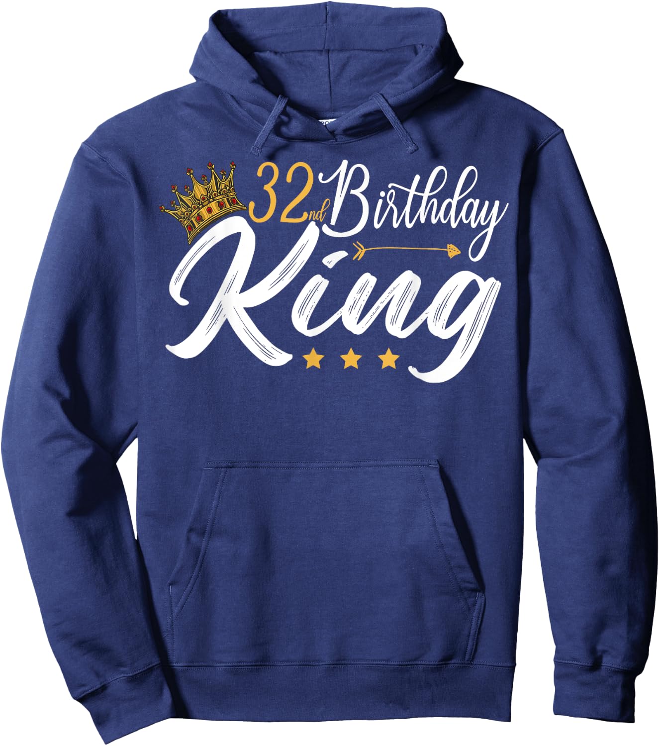 32nd Birthday King 32 Year Old Funny 32nd Birthday Men's Hoodie - Hoodie | Navy