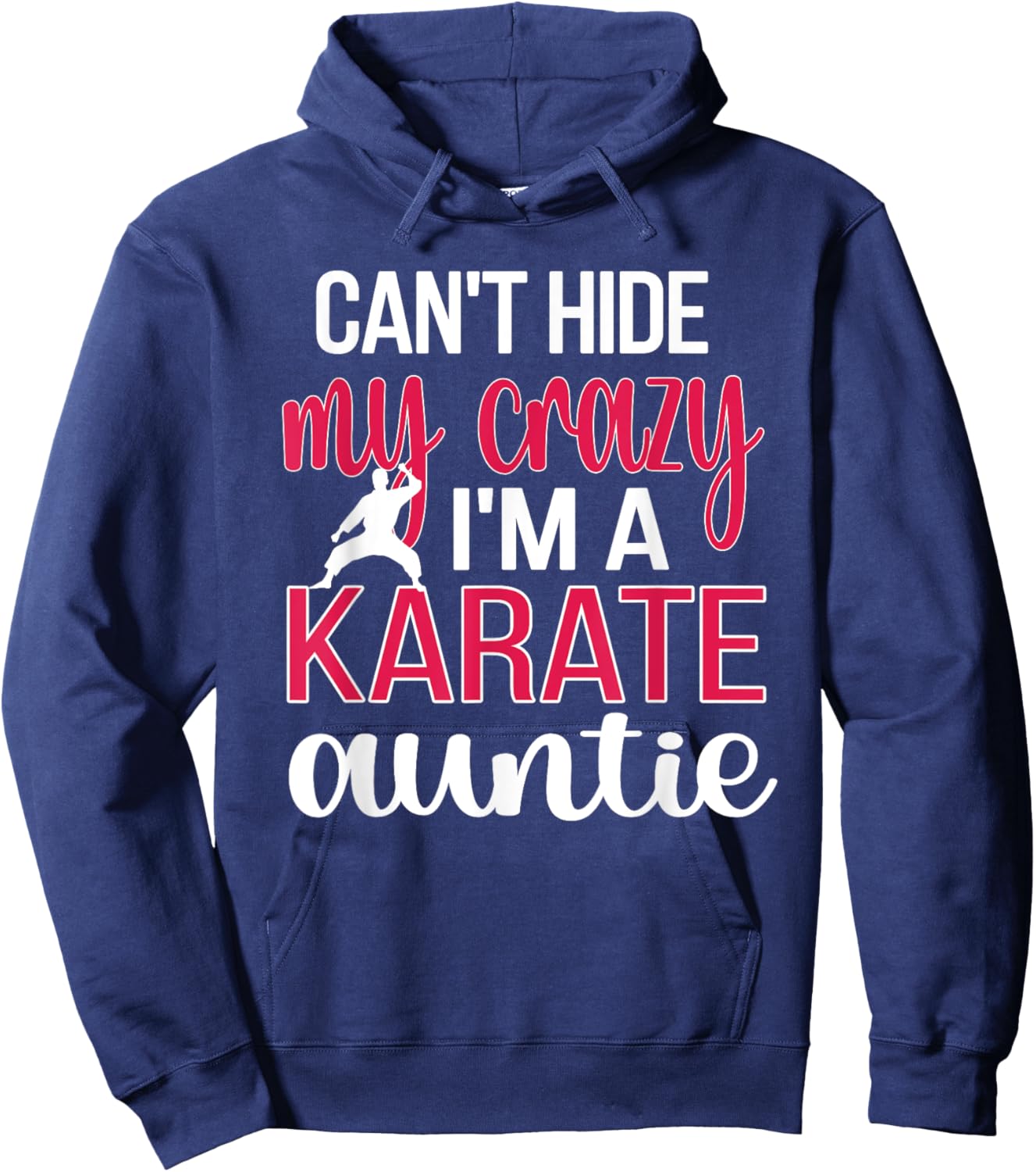 Funny Karate Aunt Proud Karate Auntie Hoodie - Hoodie | Navy