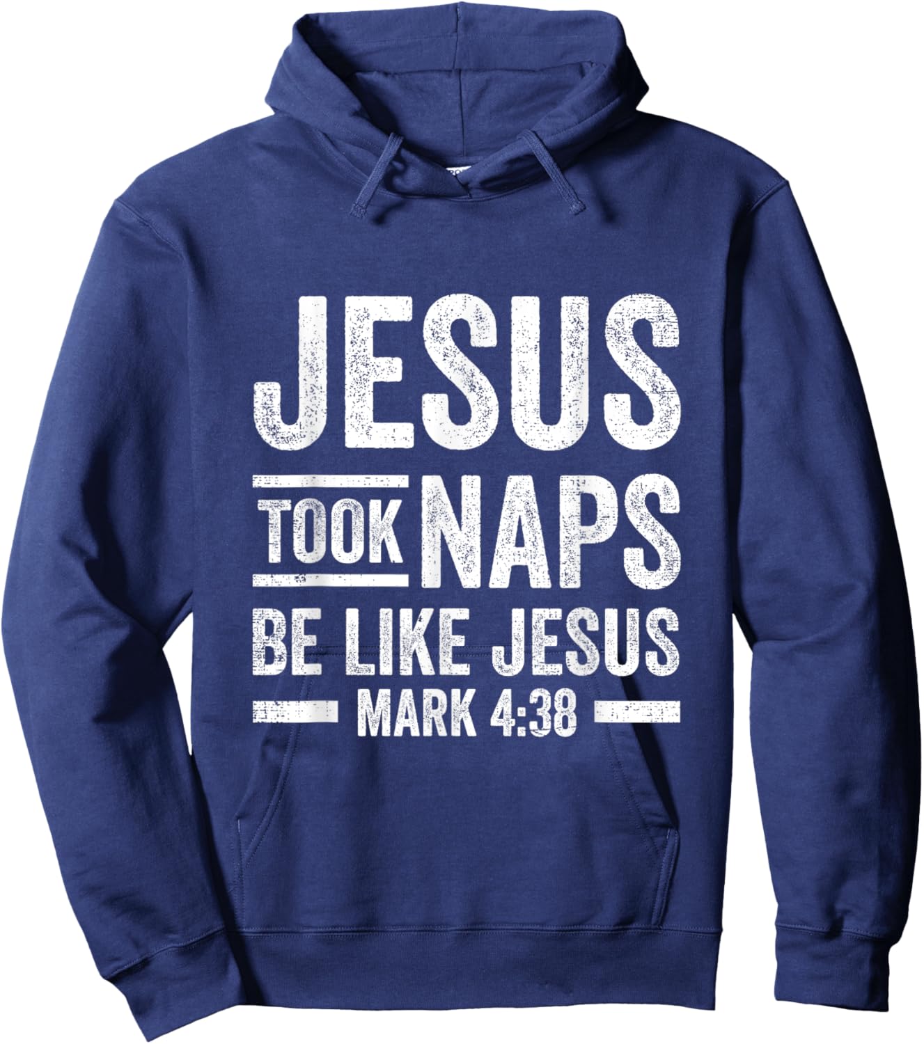 Jesus Took Naps 4:38 Funny Christian Faith Hoodie - Hoodie | Navy