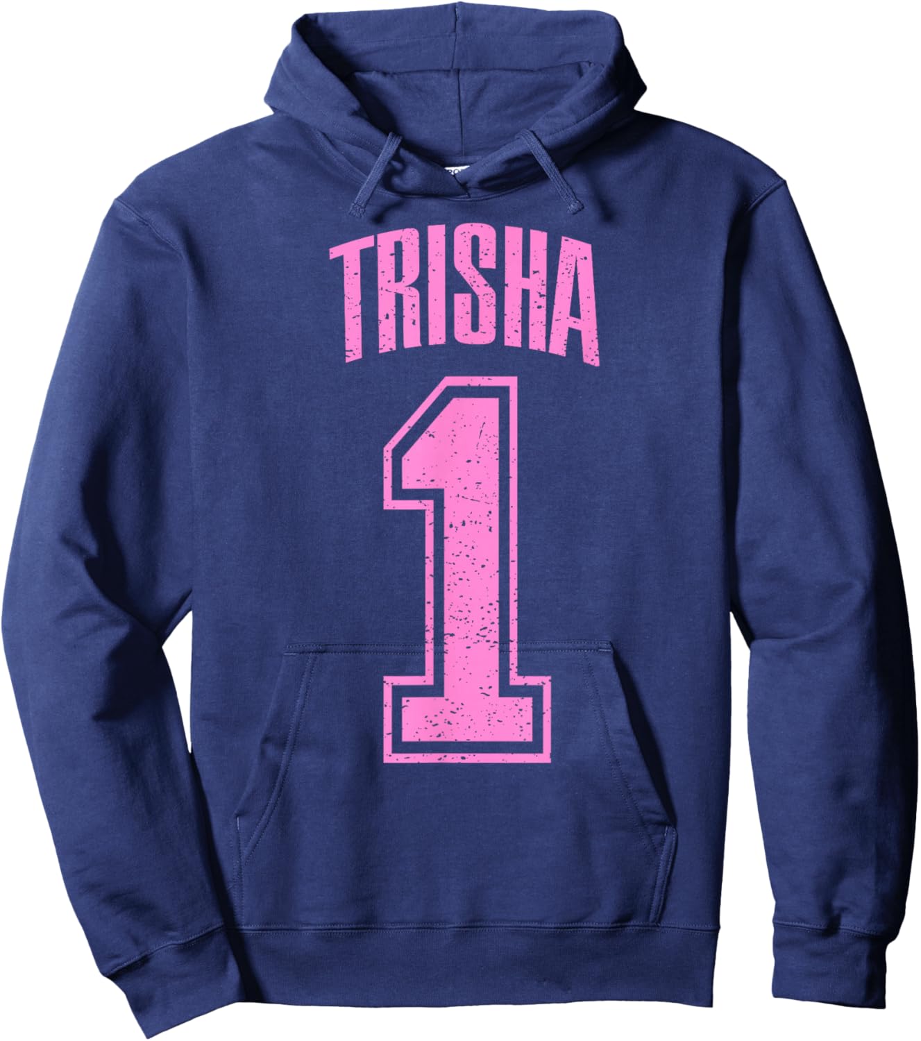 Trisha Supporter Number 1 Biggest Fan Hoodie - Hoodie | Navy