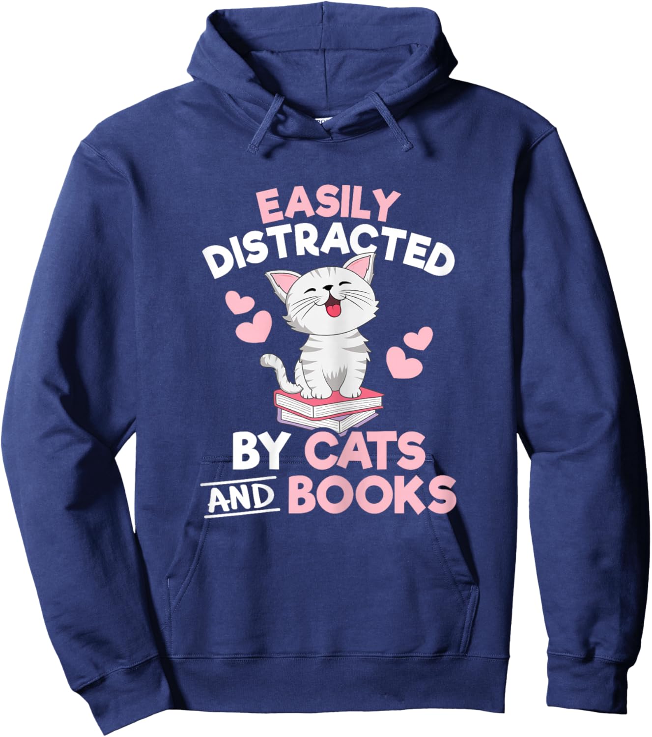 Easily Distracted by Cats and Books Book Lover Women Girls Hoodie - Hoodie | Navy