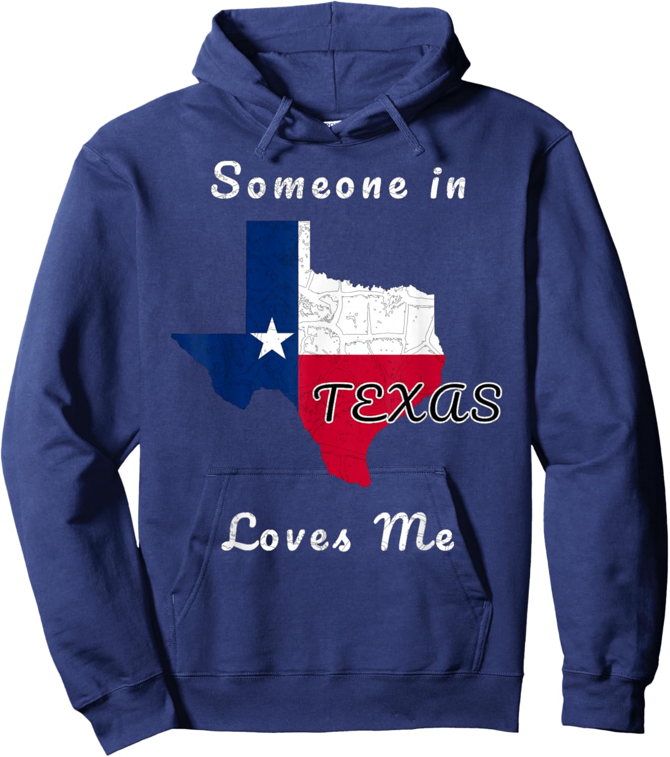Someone in Texas Loves Me Travel Cute State Logo Hoodie - Hoodie | Navy